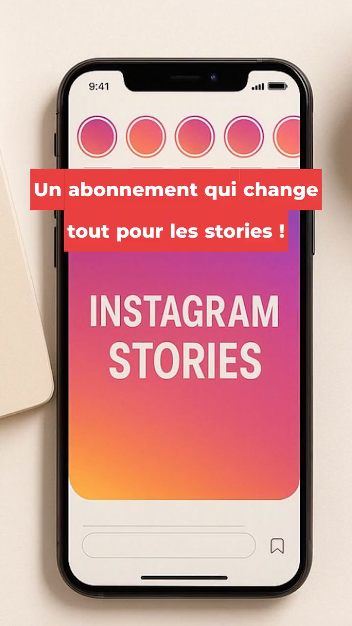 Instagram : Un abonnement qui change tout pour les stories !
