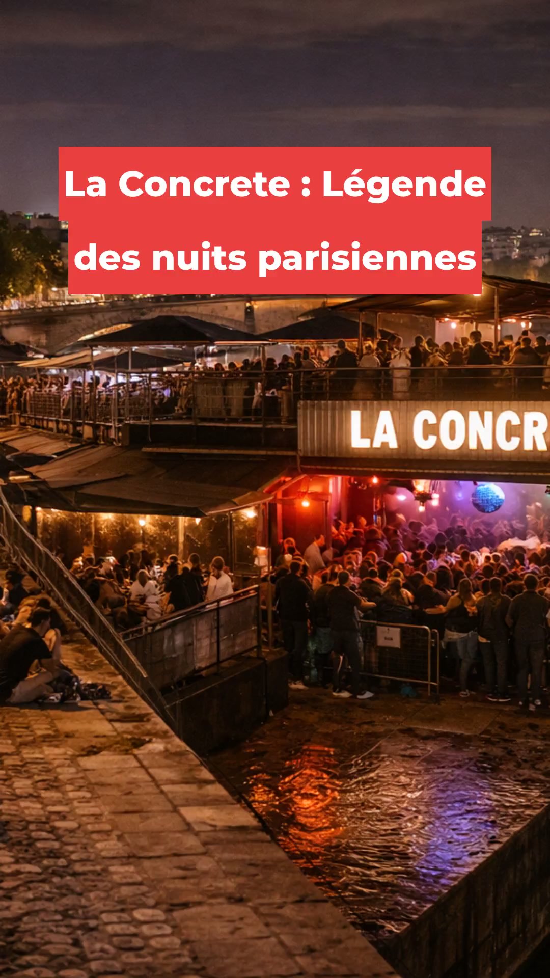 La Concrete : Légende des nuits parisiennes