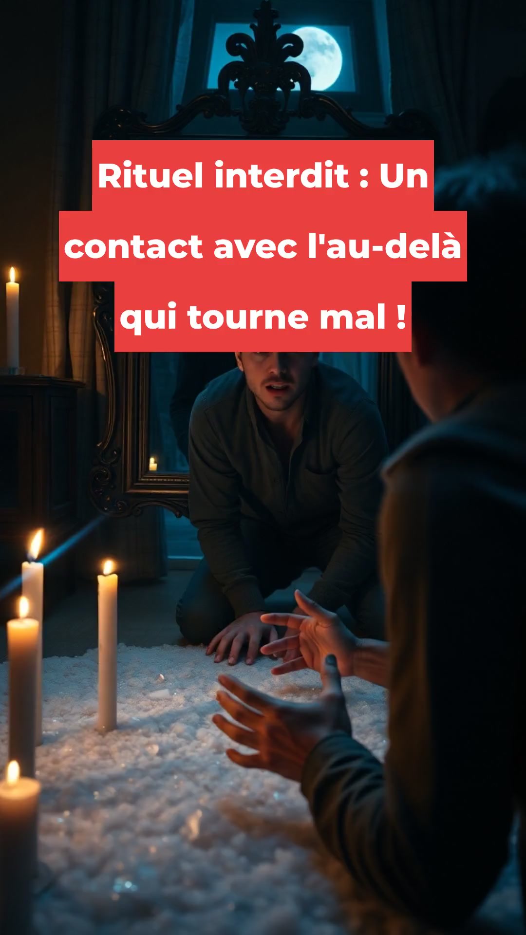 Rituel interdit : Un contact avec l'au-delà qui tourne mal !