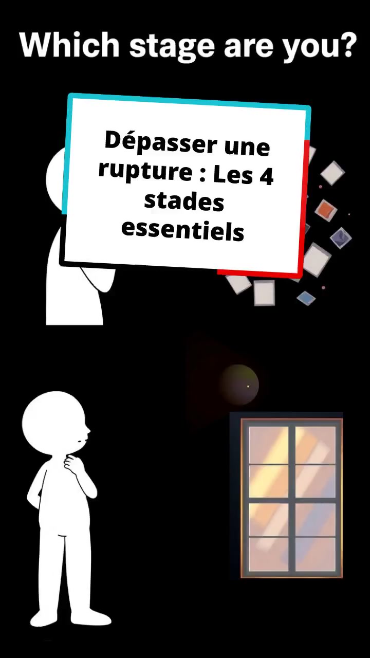 Dépasser une rupture : Les 4 stades essentiels