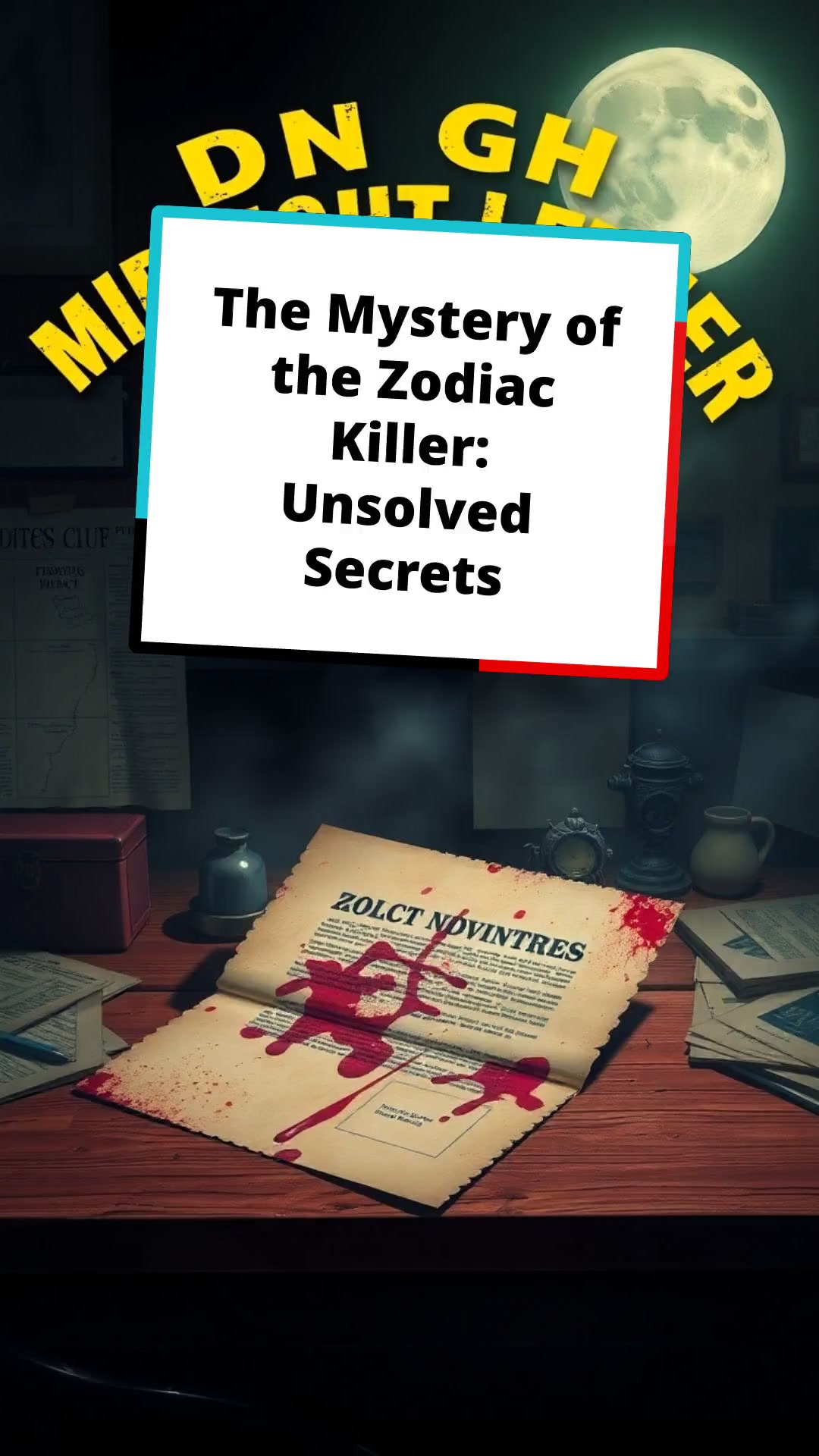 The Mystery of the Zodiac Killer Unsolved Secrets