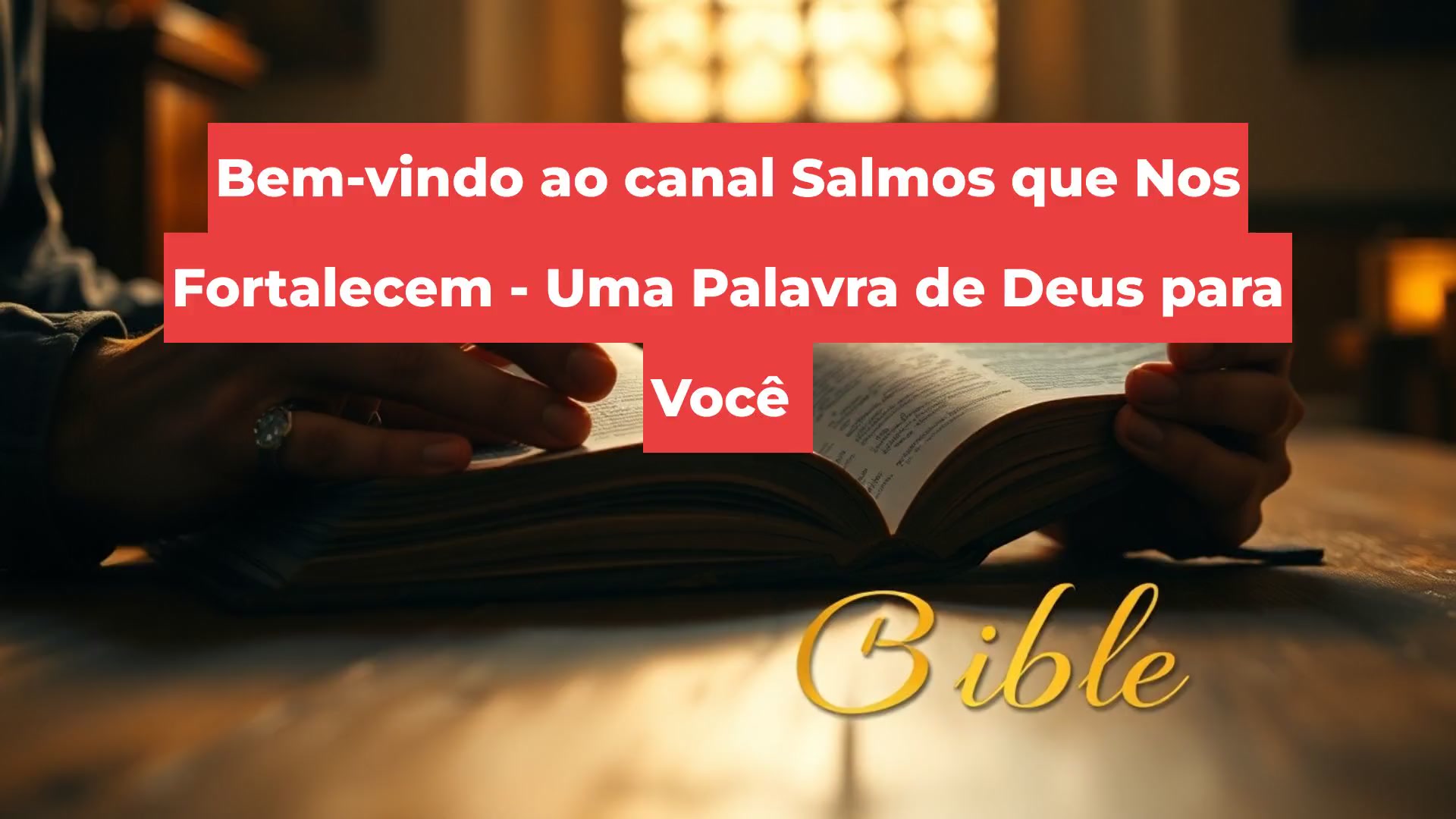 Renove sua fé com Salmos Poderosos!