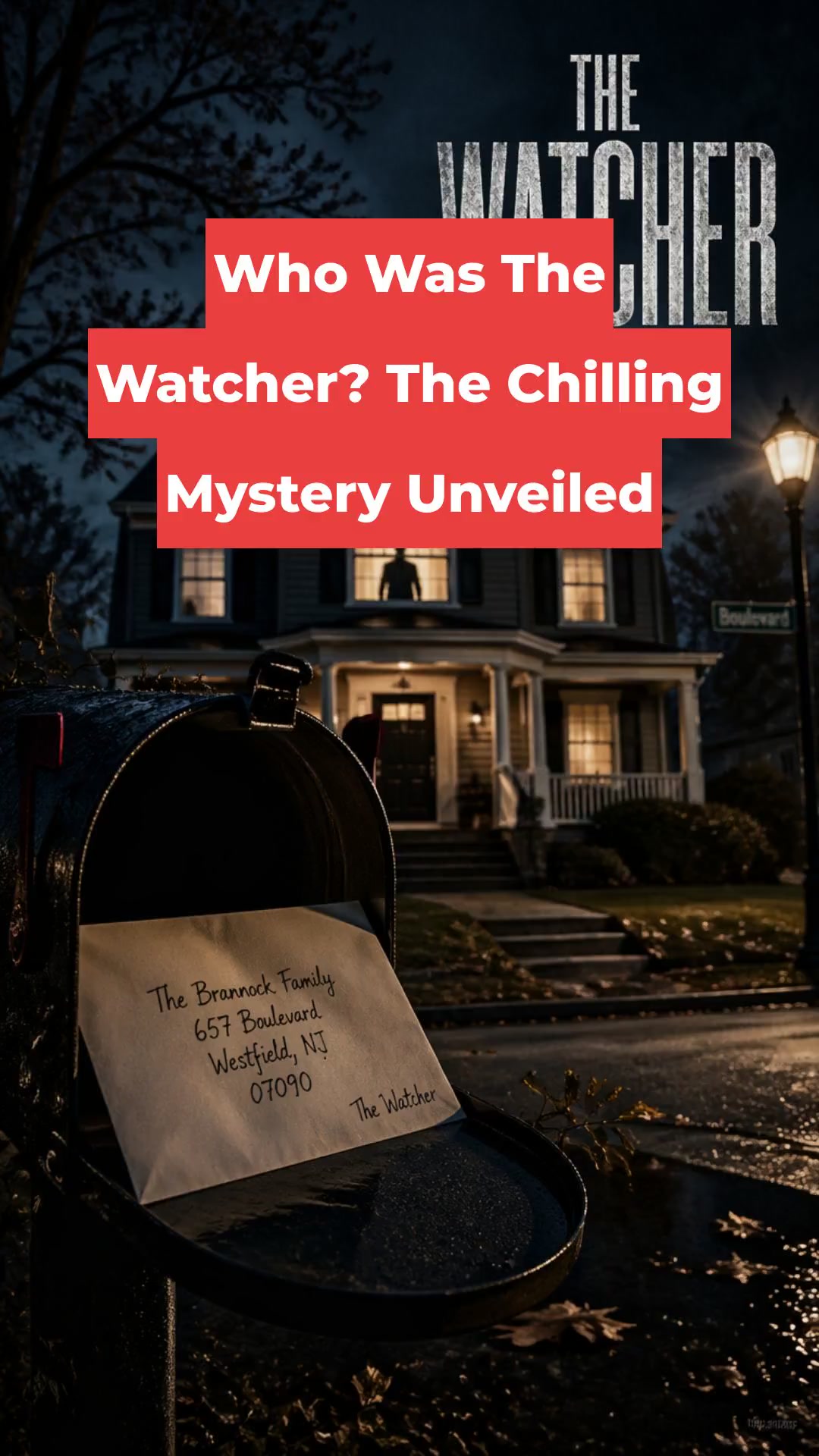 Who Was The Watcher? The Chilling Mystery Unveiled