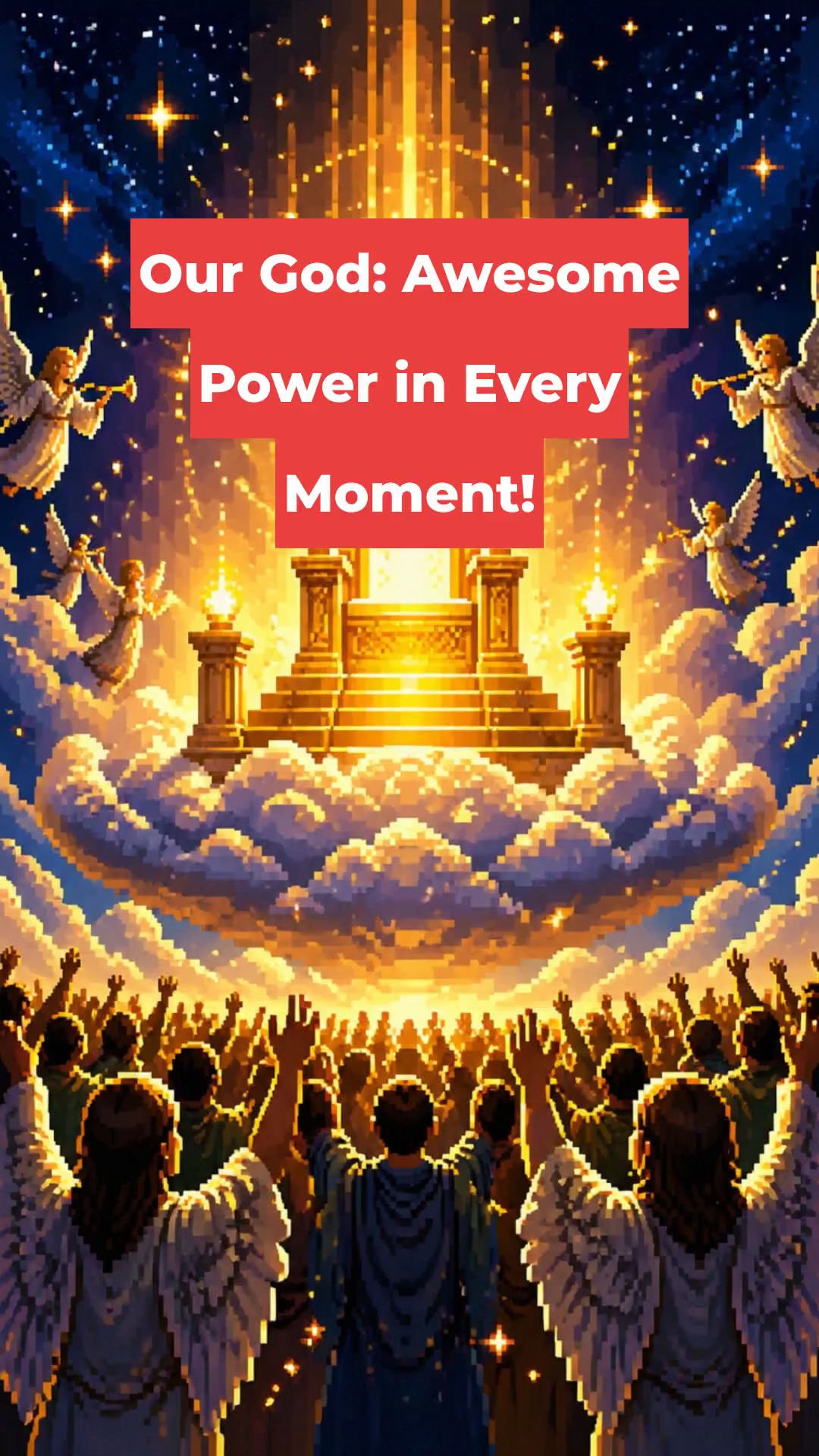 Our God: Awesome Power in Every Moment!