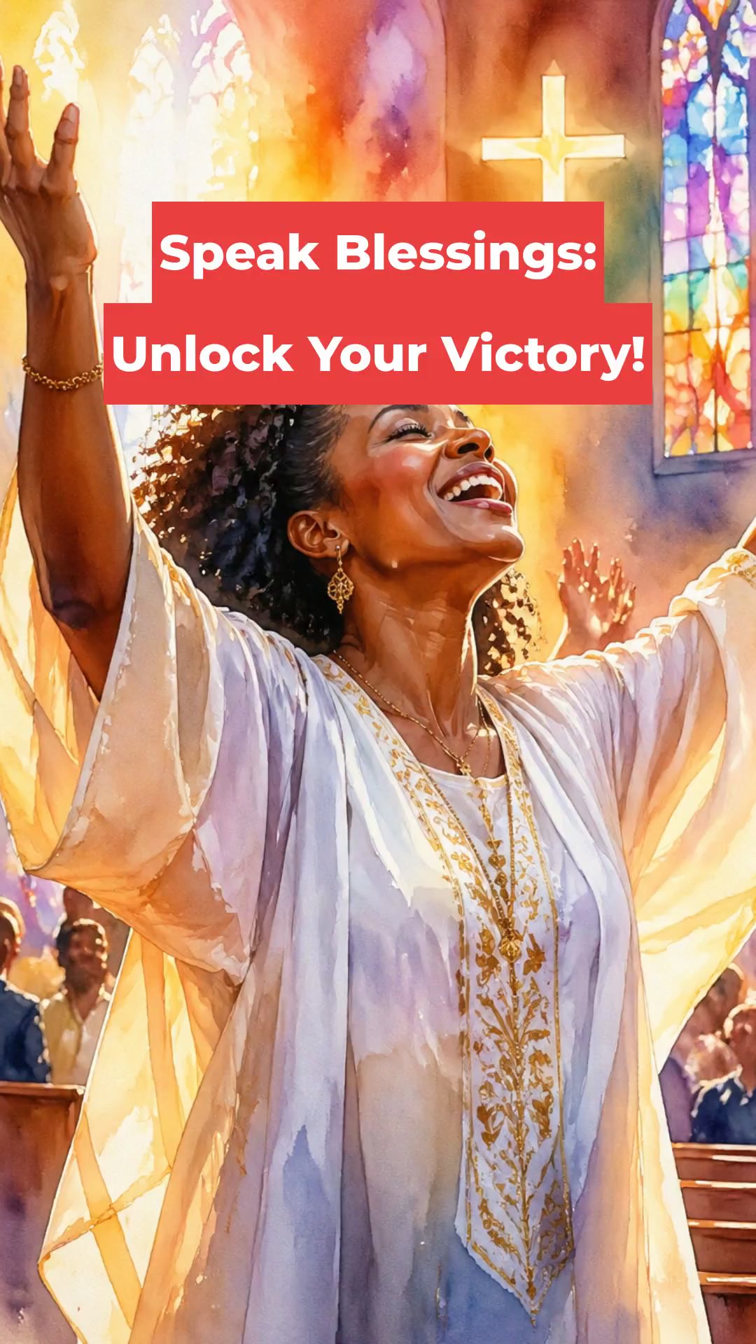 Speak Blessings: Unlock Your Victory!