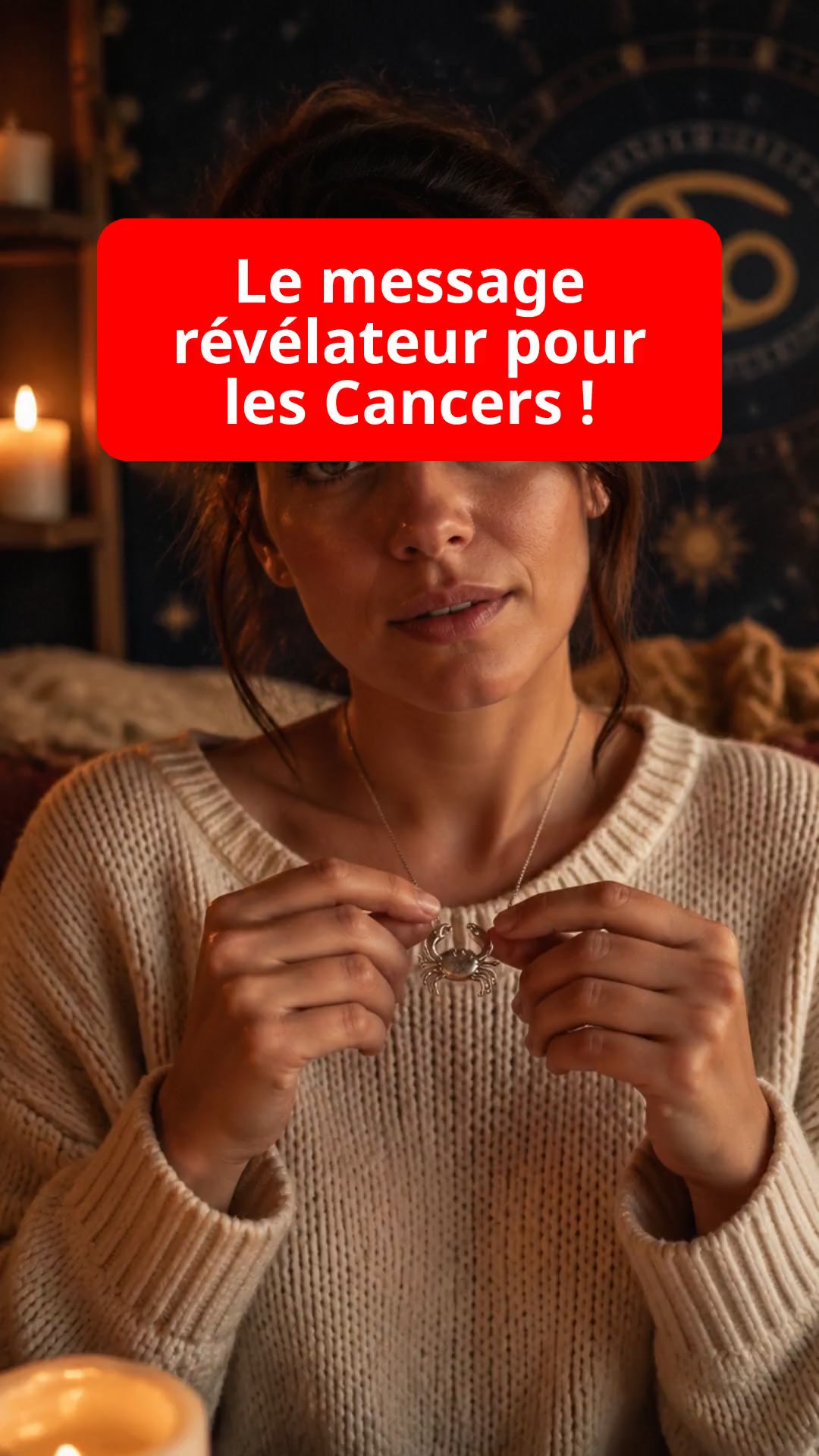 Le message révélateur pour les Cancers !