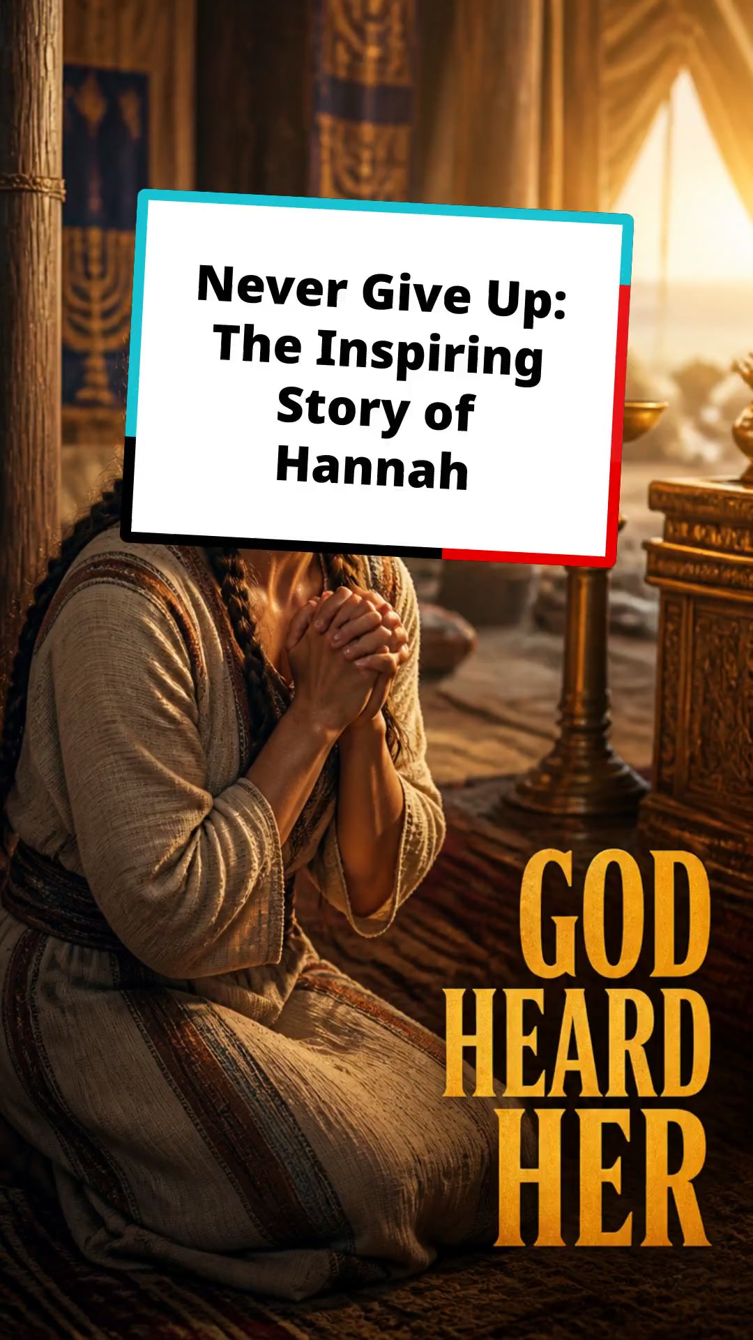 Never Give Up: The Inspiring Story of Hannah