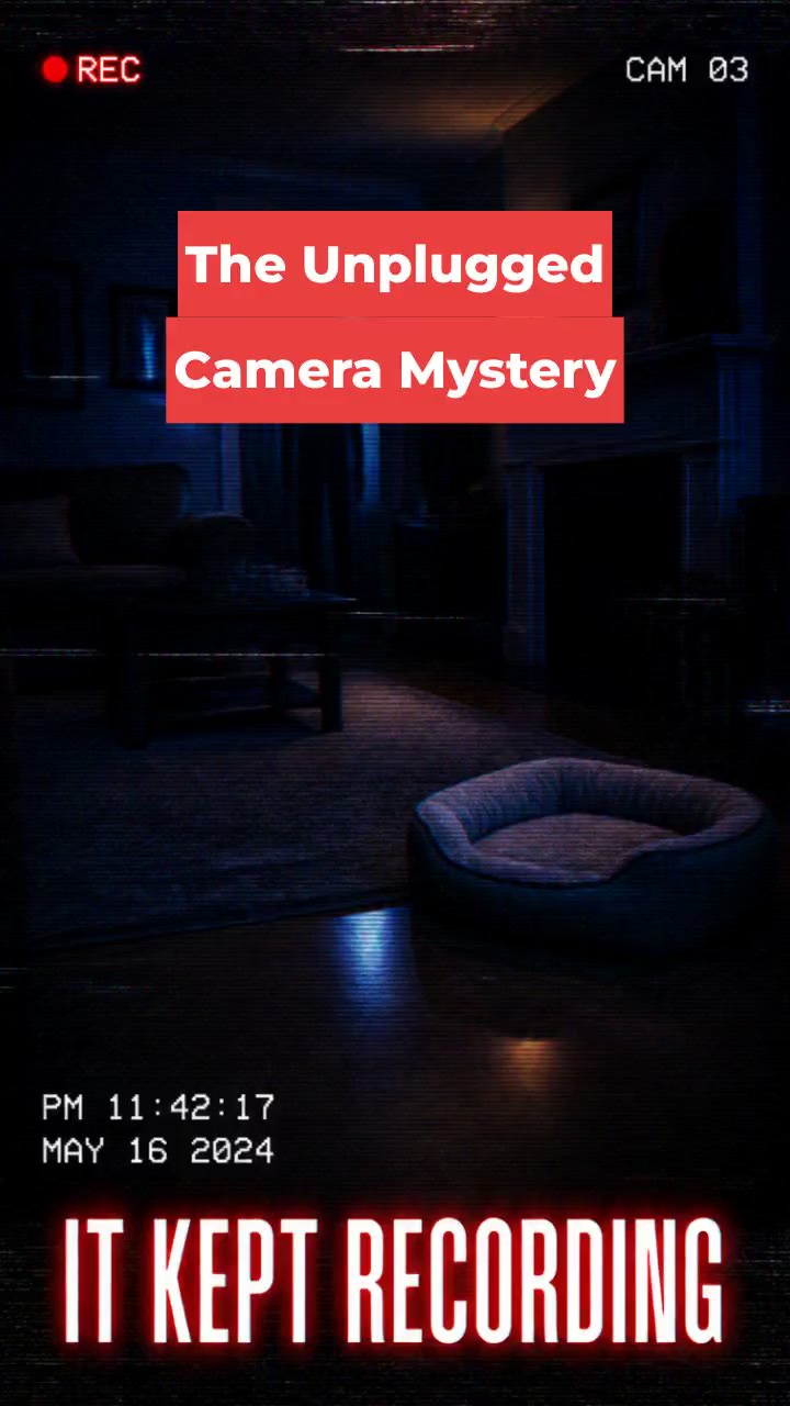 The Unplugged Camera Mystery