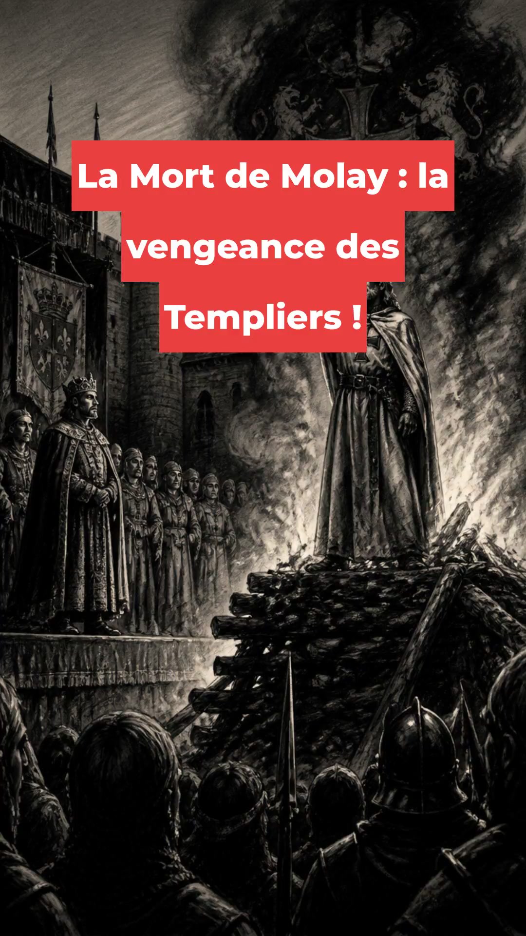 La Mort de Molay : Un Pouvoir Caché !