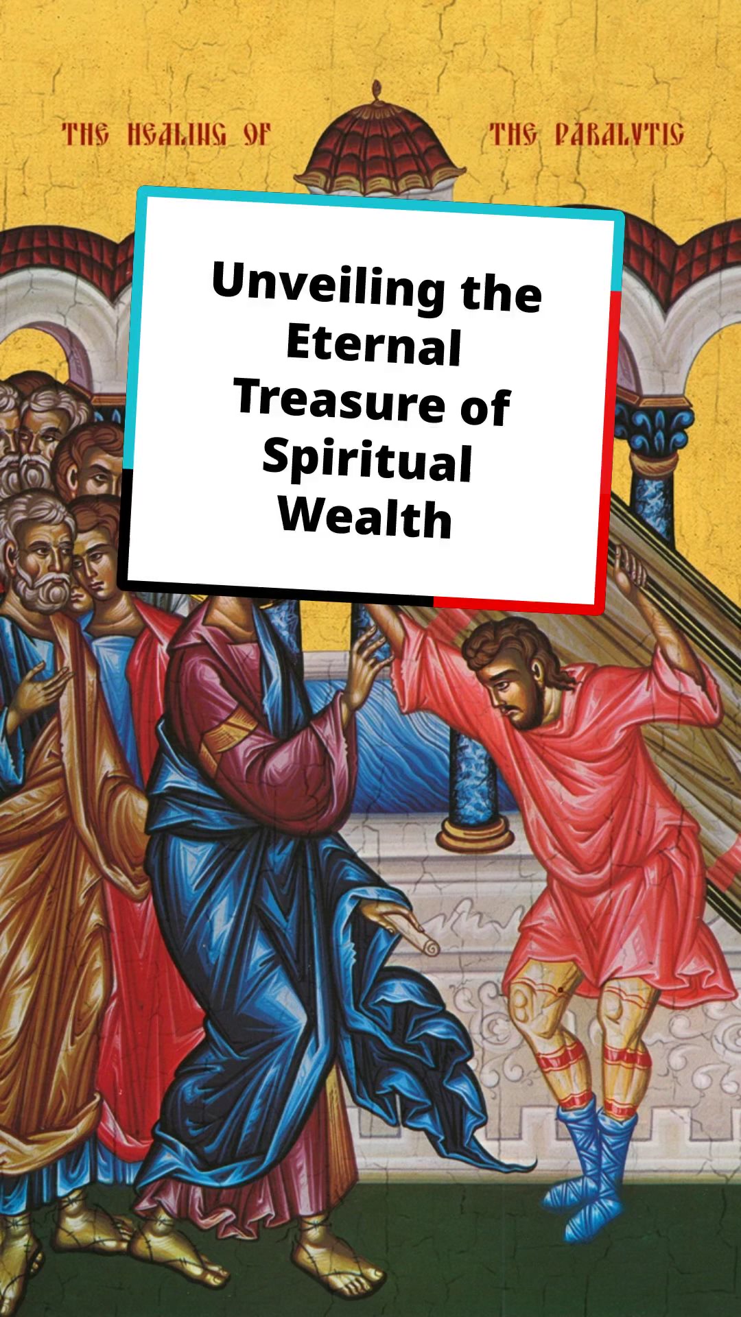 Unveiling the Eternal Treasure of Spiritual Wealth