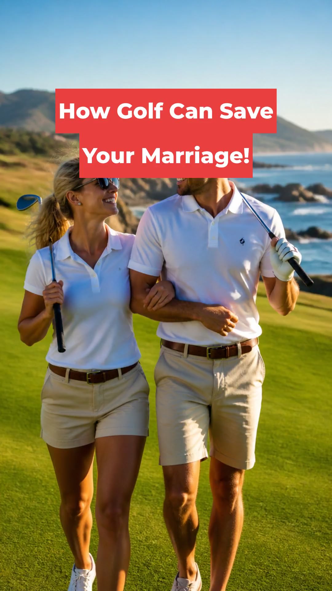 How Golf Can Save Your Marriage!