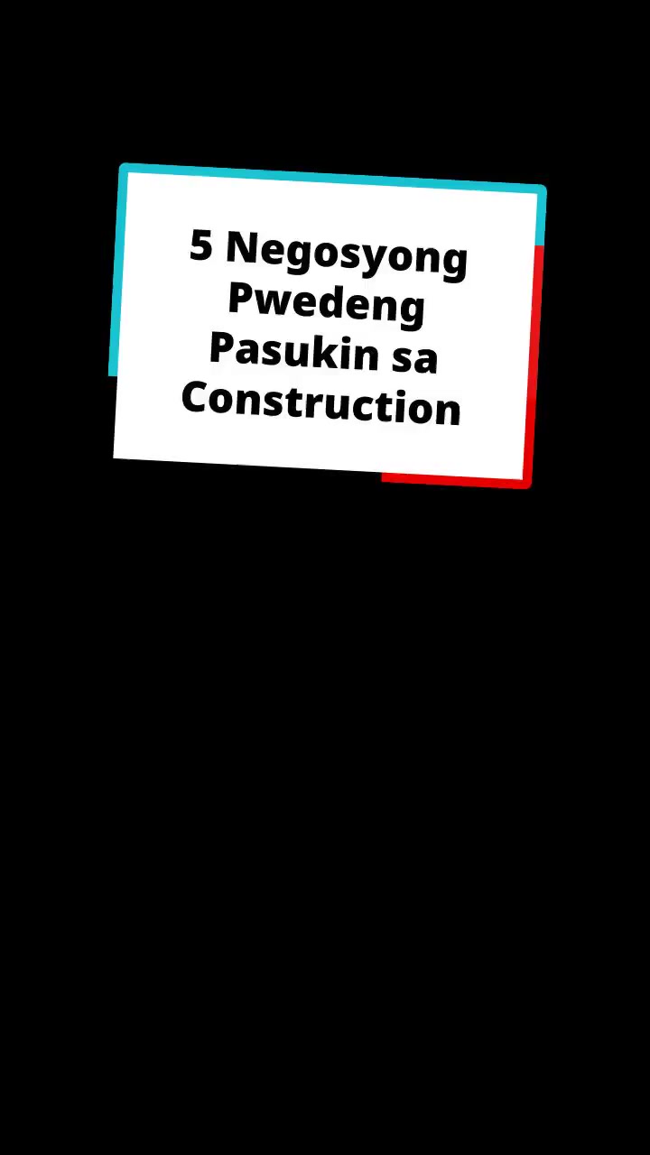 5 Negosyong Laban sa Kontrata sa Construction!