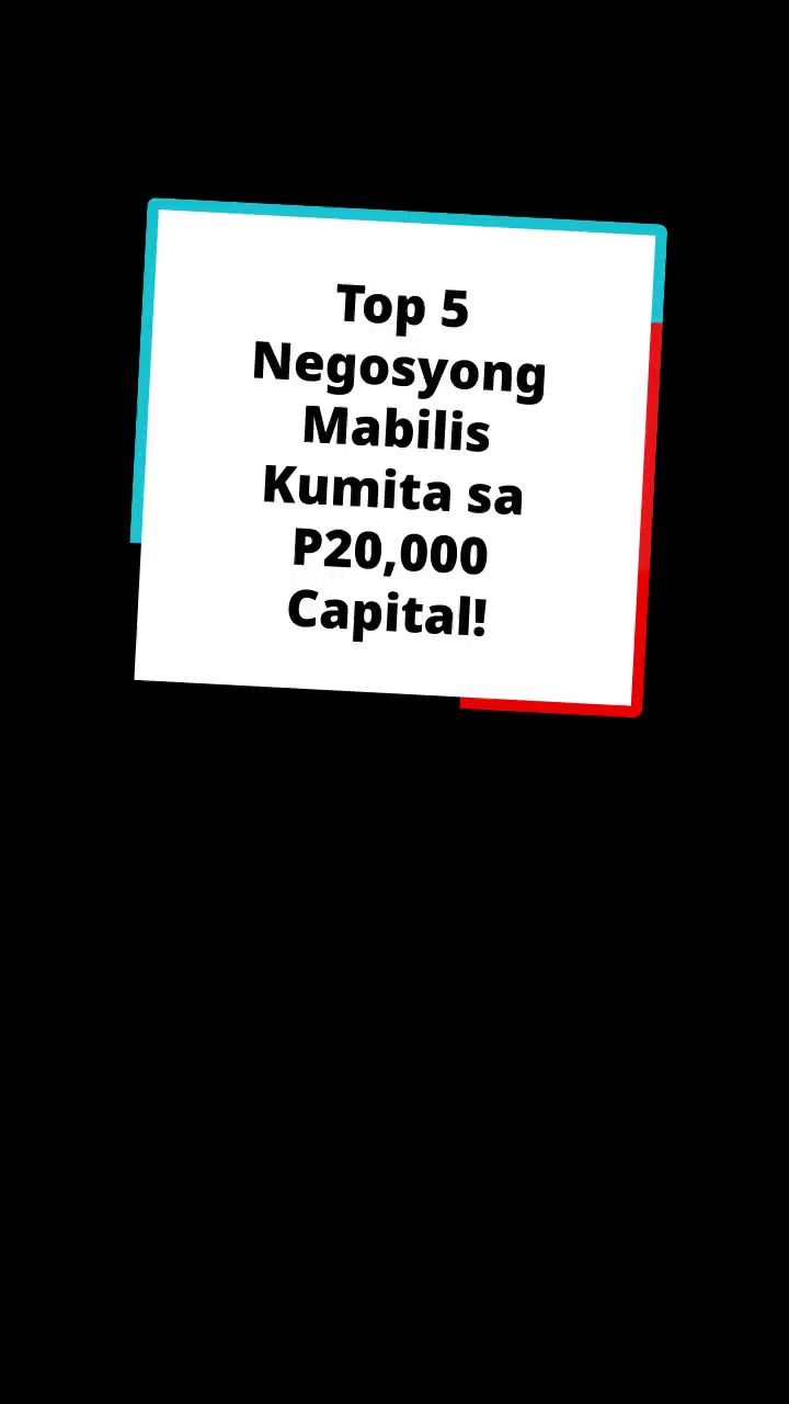 Top 5 Negosyong Mabilis Kumita sa P20,000!