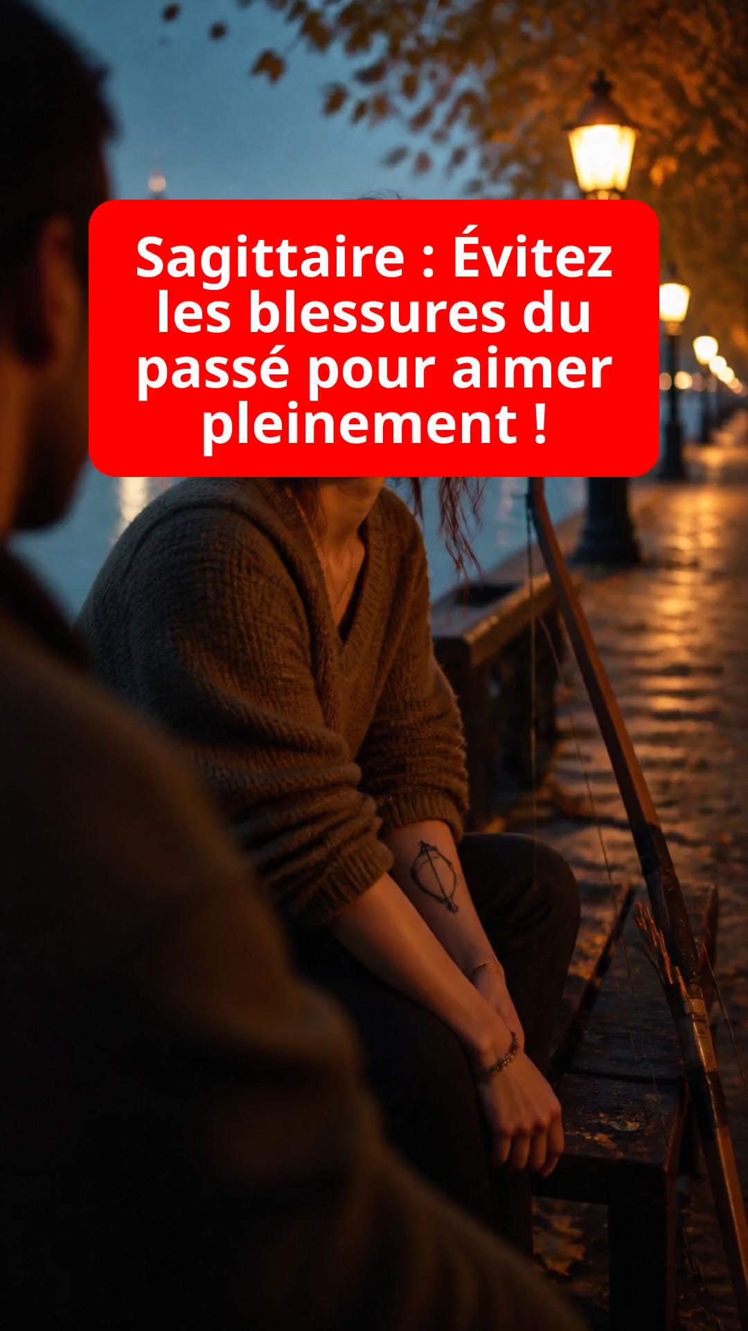 Sagittaire : Évitez les blessures du passé pour aimer pleinement !
