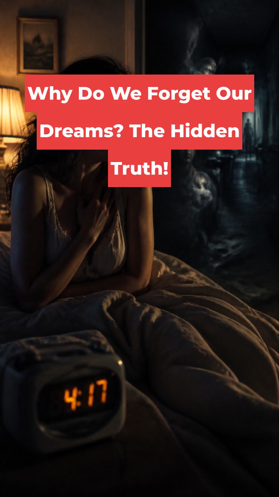 Why Do We Forget Our Dreams? The Hidden Truth!