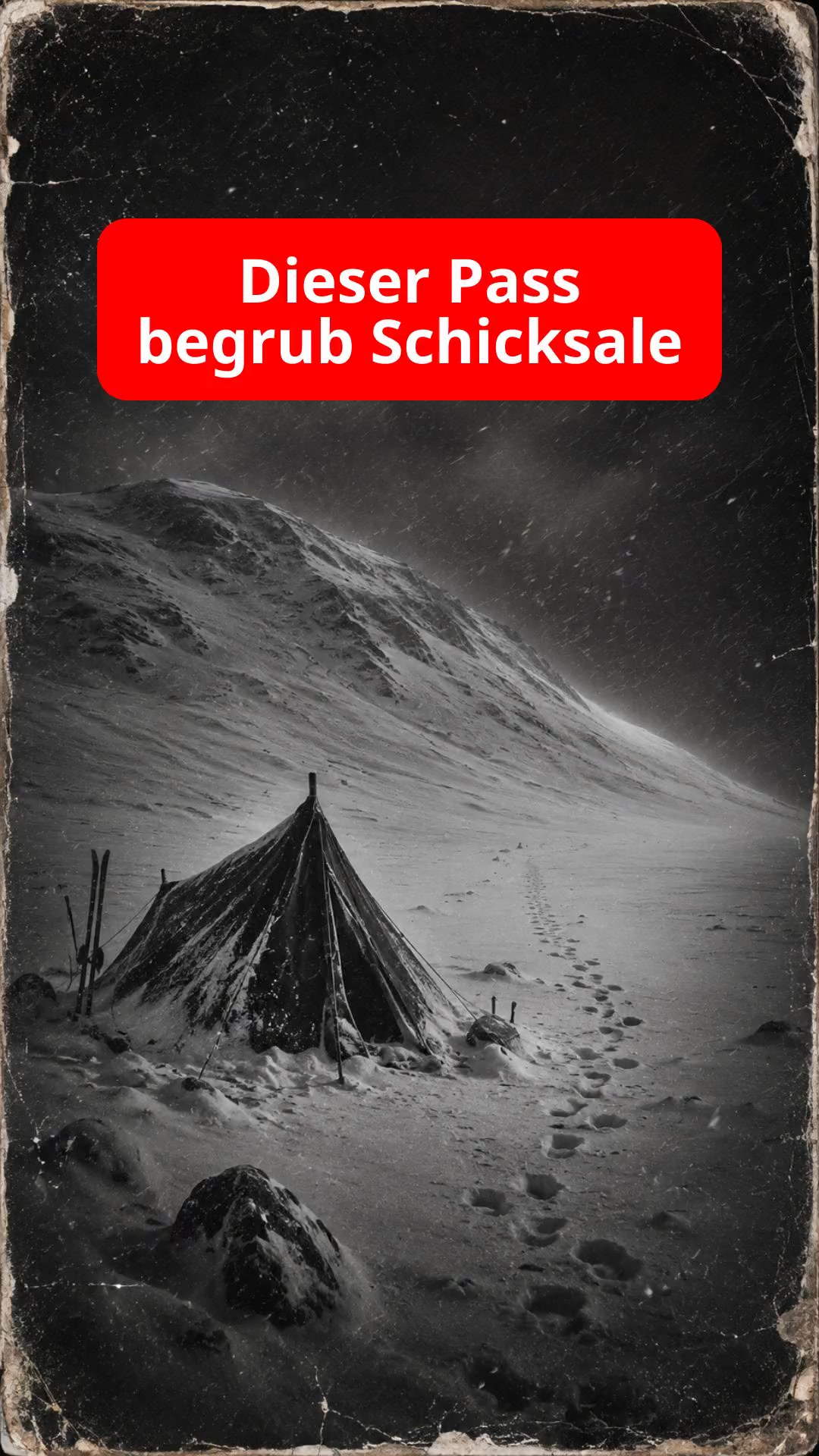 Dieser Pass begrub Schicksale