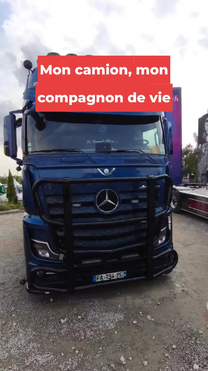 Mon camion, mon compagnon de vie
