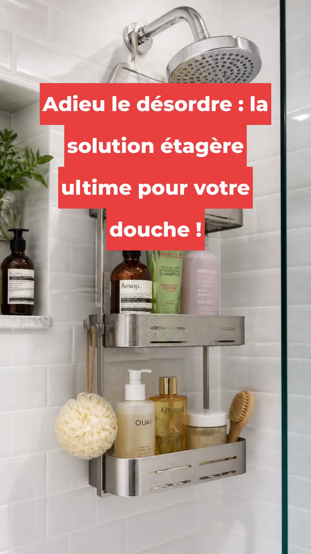 Adieu le désordre : la solution étagère ultime pour votre douche !