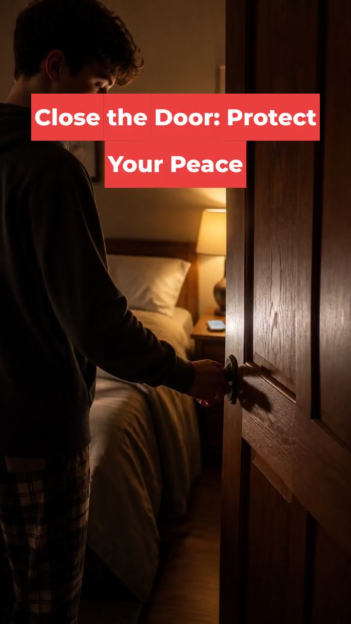 Close the Door: Protect Your Peace
