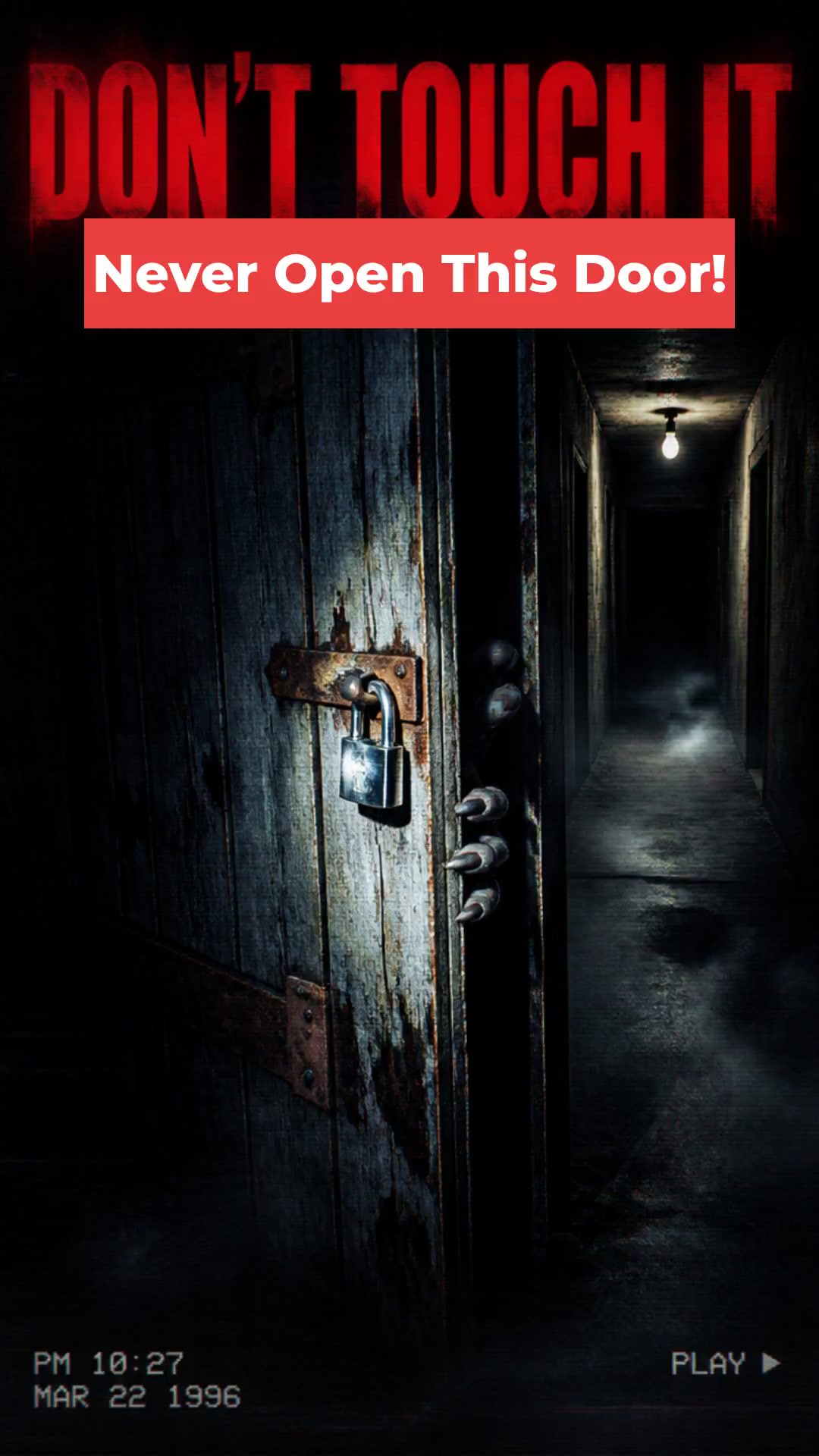 Never Open This Door!