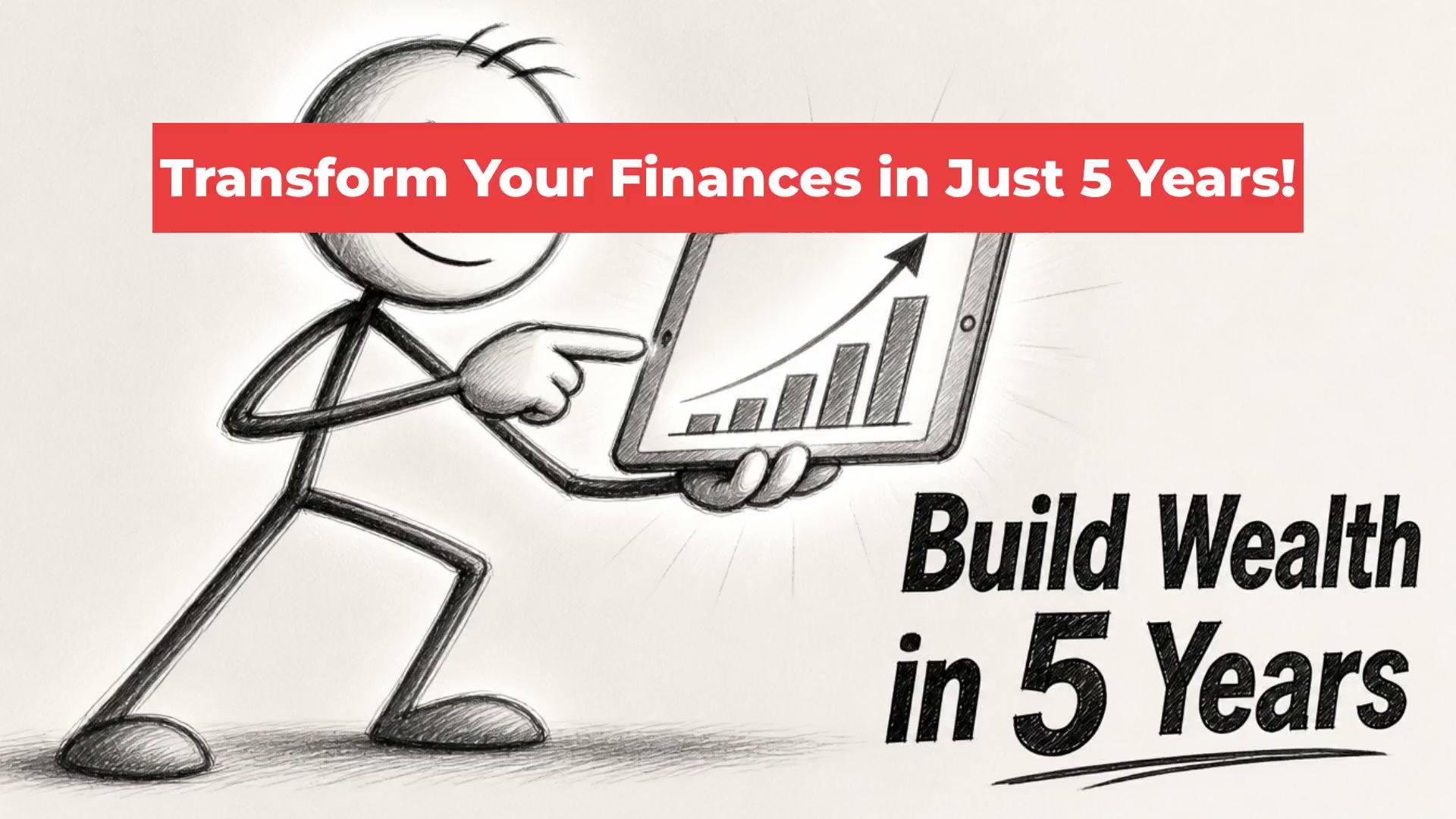 Transform Your Finances in Just 5 Years!