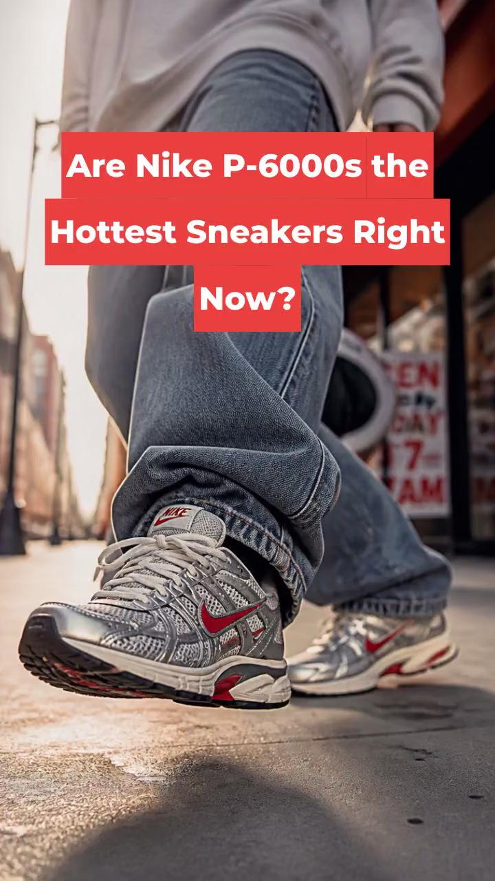 Are Nike P-6000s the Hottest Sneakers Right Now?