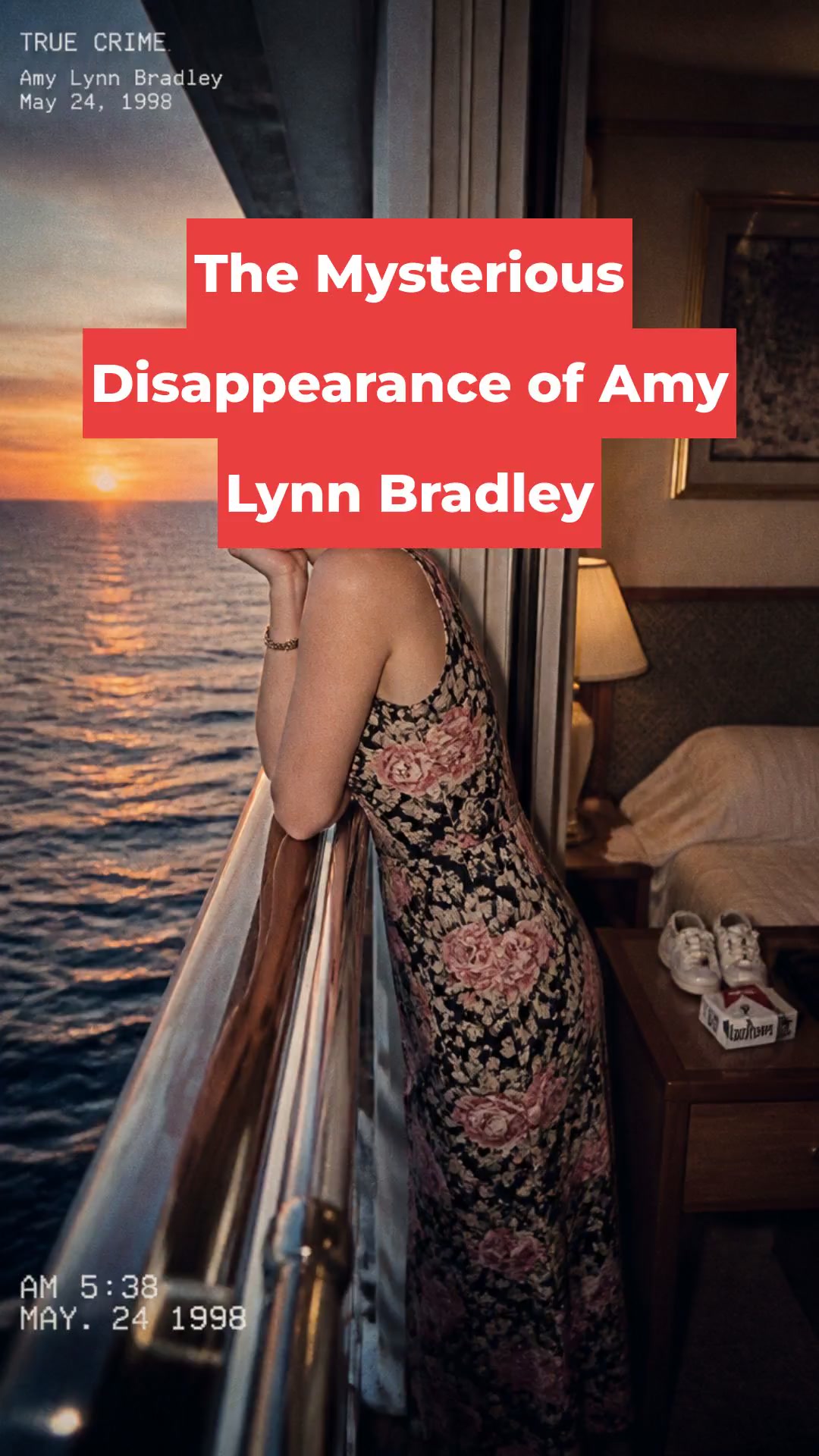 The Mysterious Disappearance of Amy Lynn Bradley