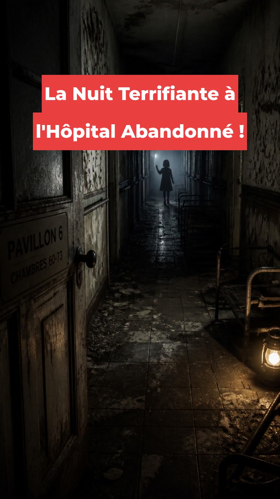 La Nuit Terrifiante à l'Hôpital Abandonné !