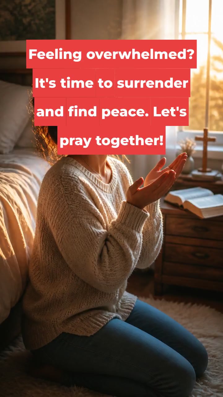 Finding Peace in Surrender: A Prayer for the Weary