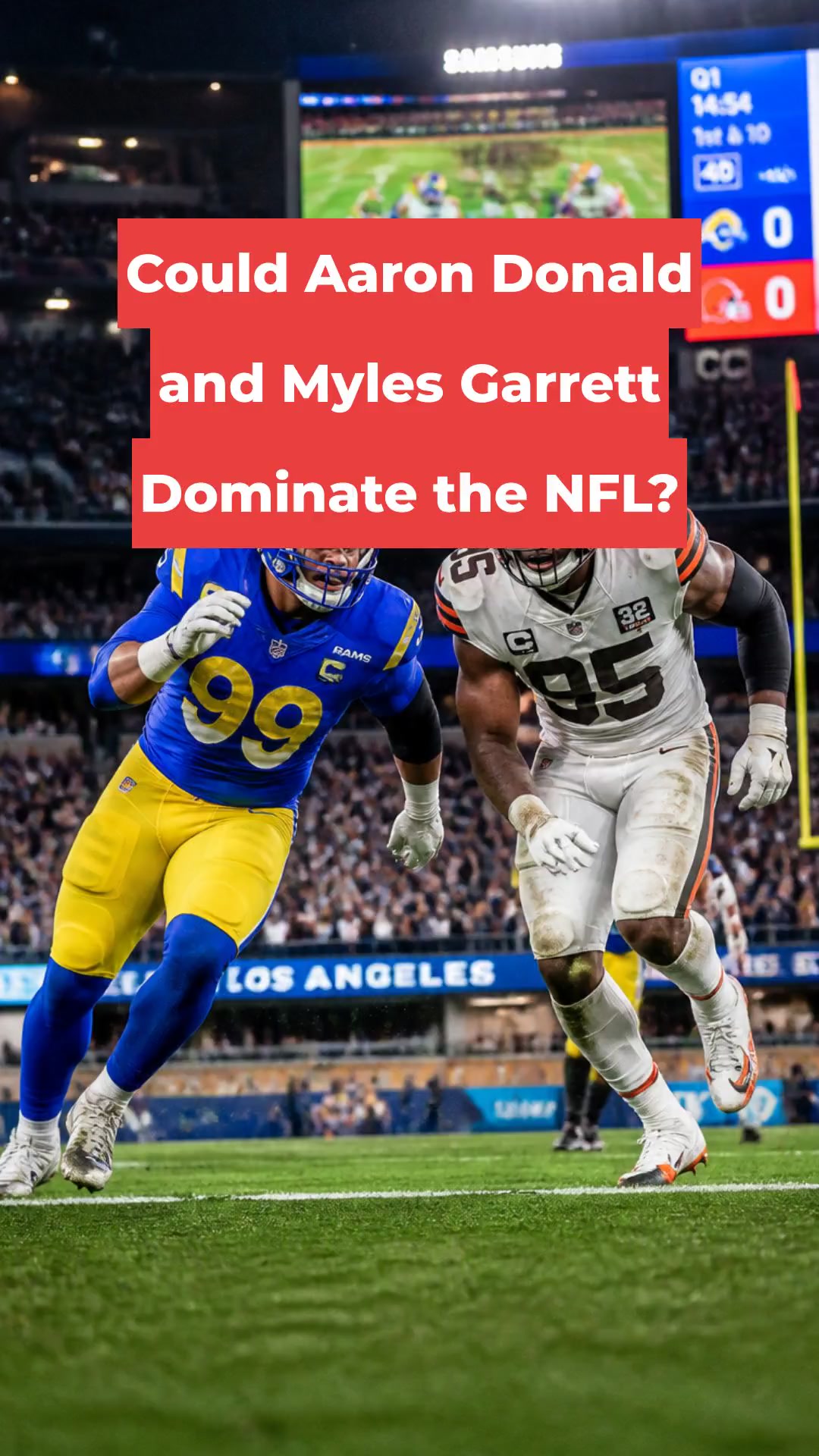 Could Aaron Donald and Myles Garrett Dominate the NFL?