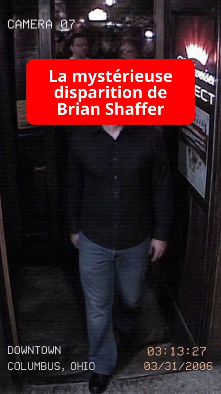 La mystérieuse disparition de Brian Shaffer