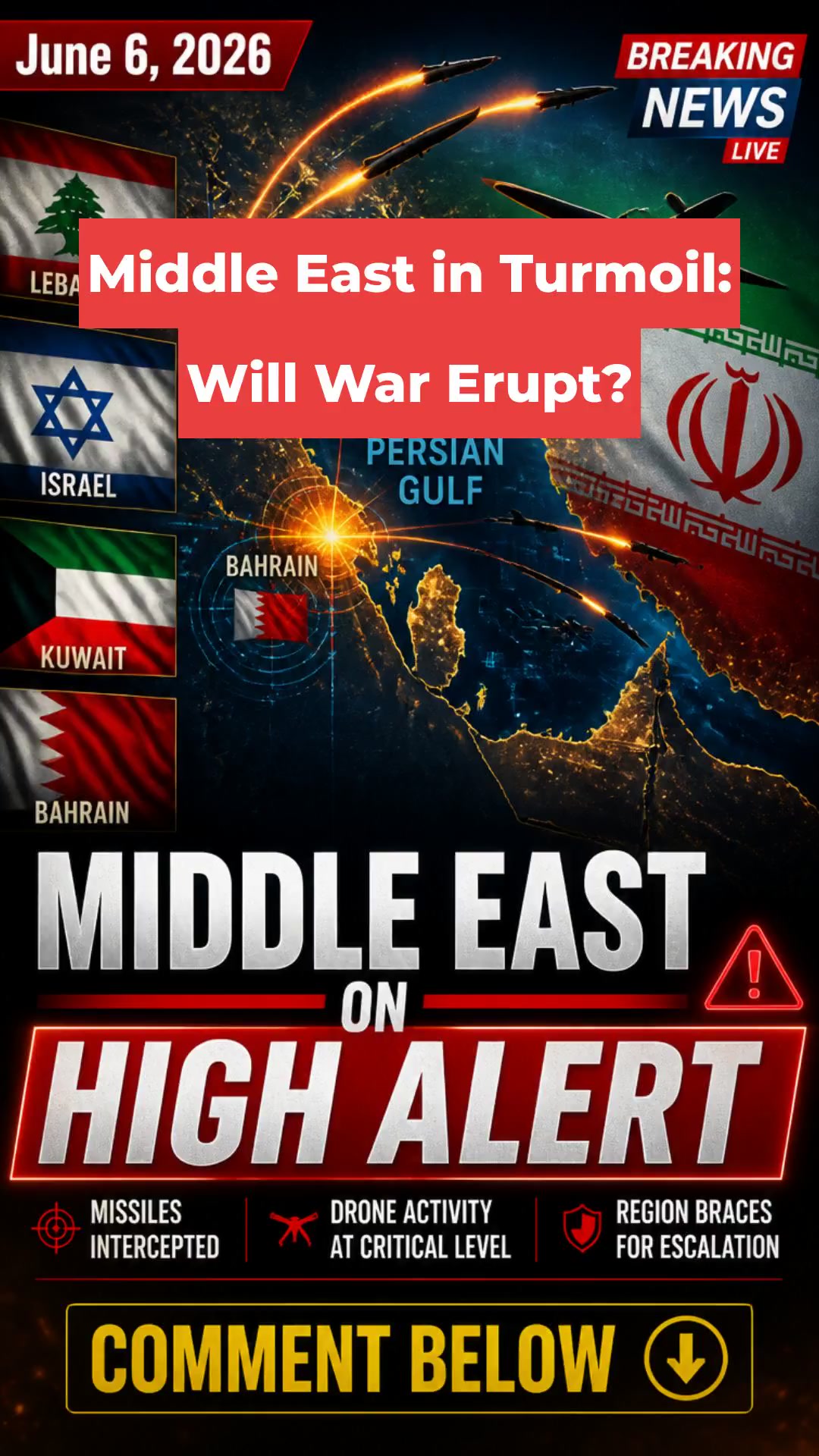 Middle East in Turmoil: Will War Erupt?