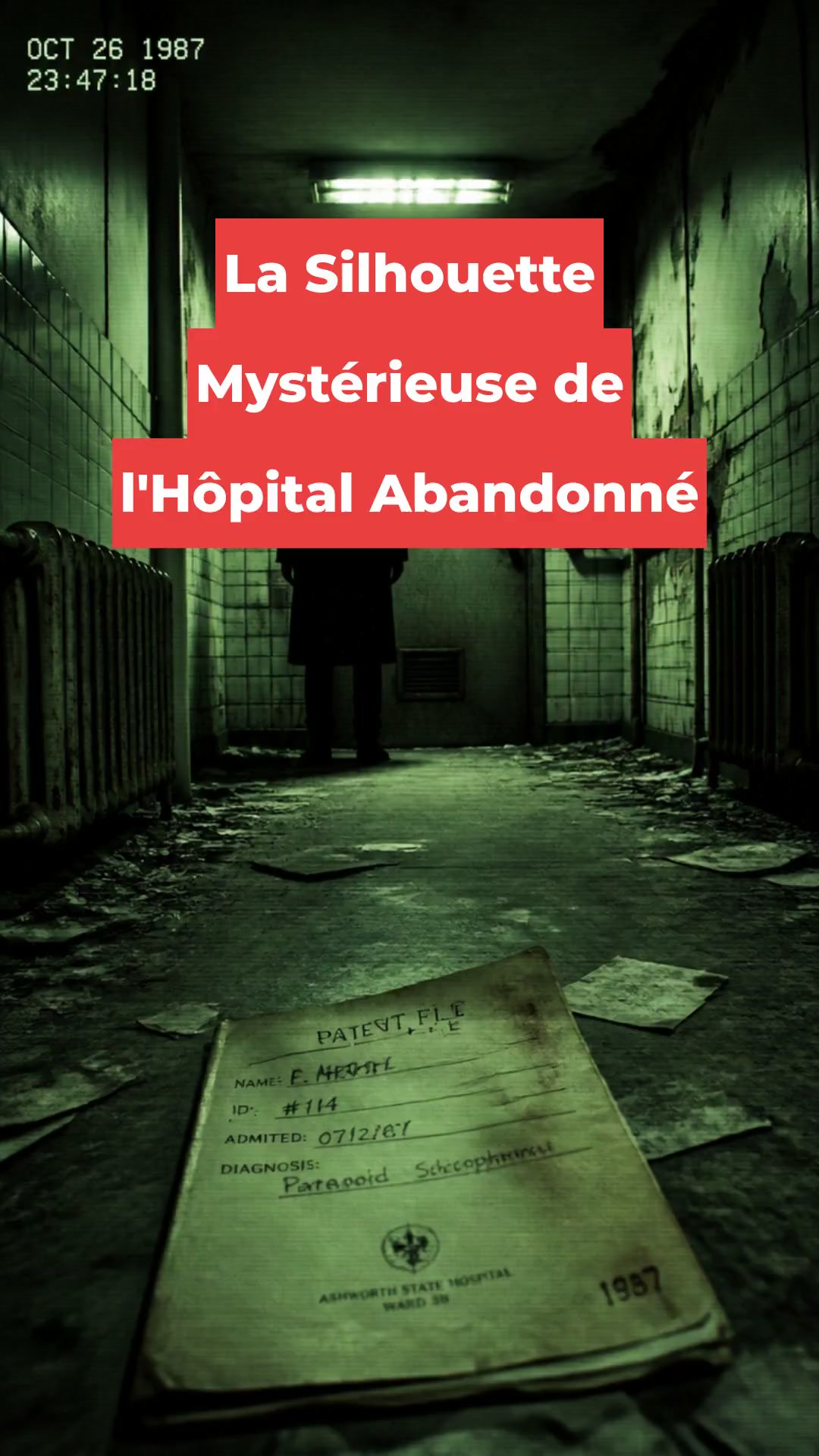 La Silhouette Mystérieuse de l'Hôpital Abandonné