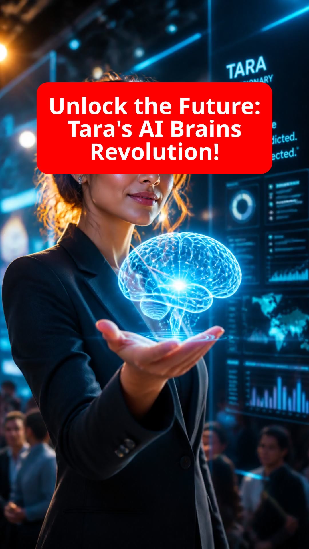 Unlock the Future: Tara's AI Brains Revolution!
