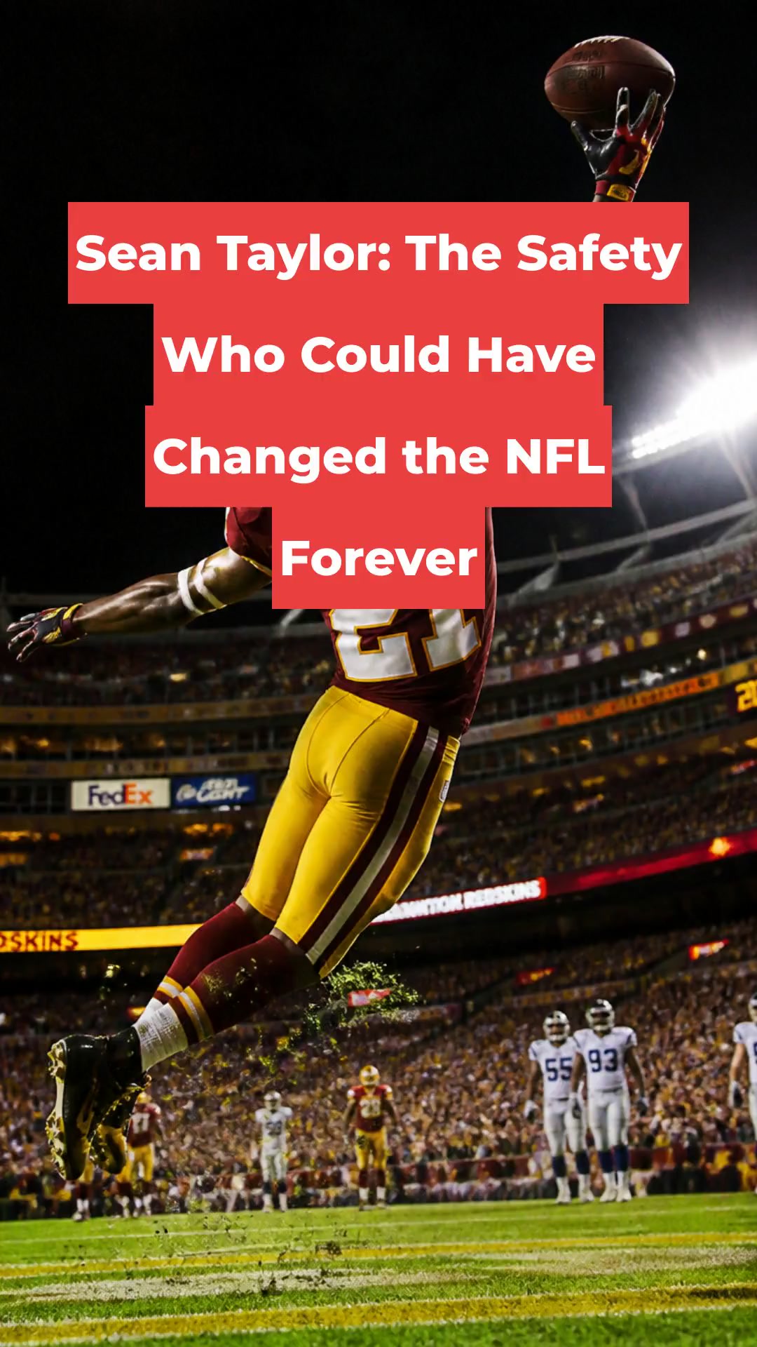 Sean Taylor: The Safety Who Could Have Changed the NFL Forever