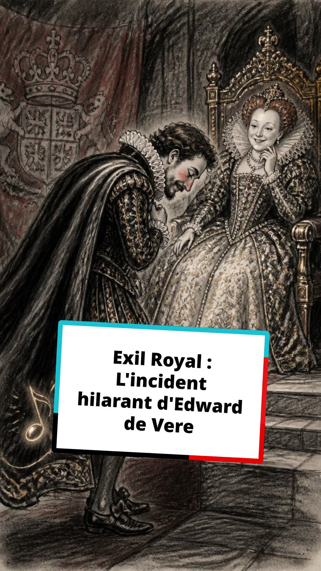 Exil Royal : L'incident hilarant d'Edward de Vere