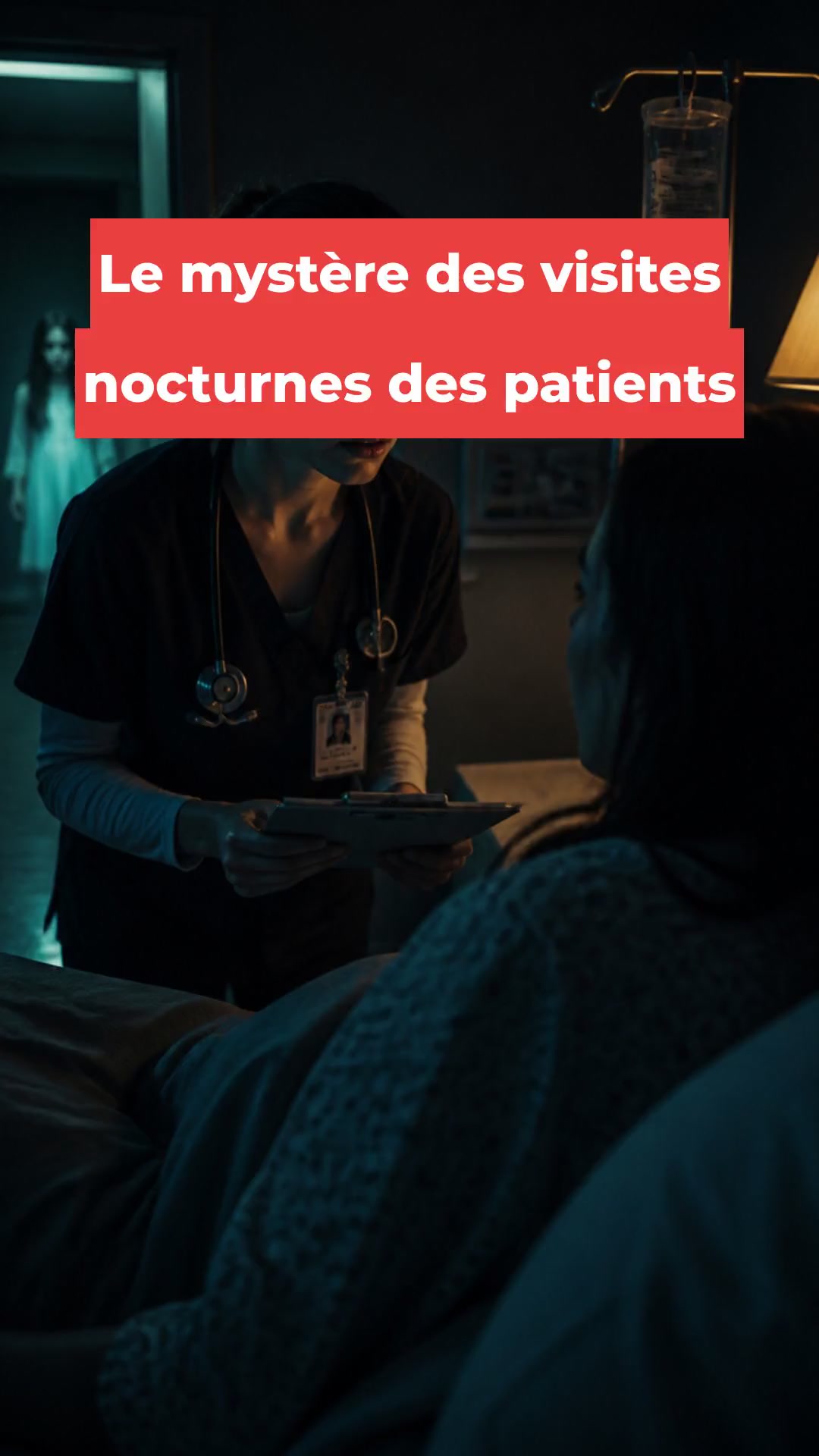 Le mystère des visites nocturnes des patients
