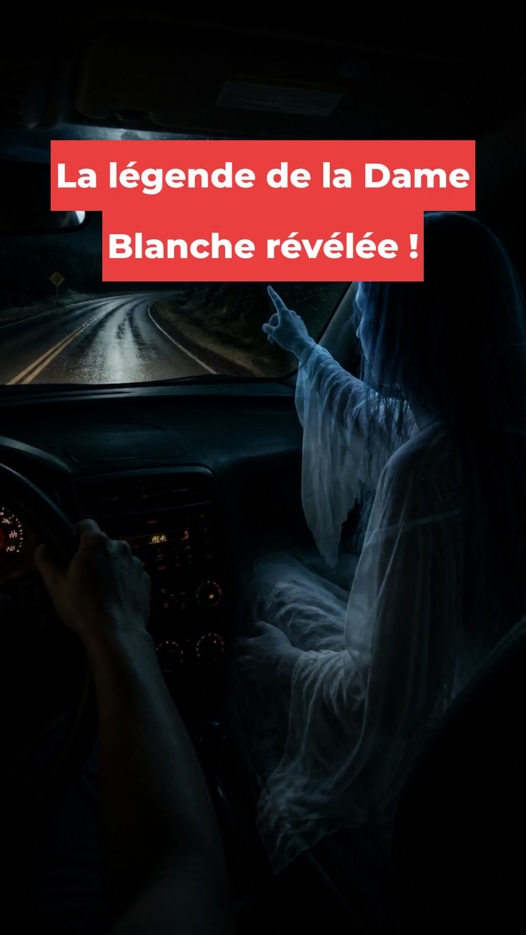 La légende de la Dame Blanche révélée !