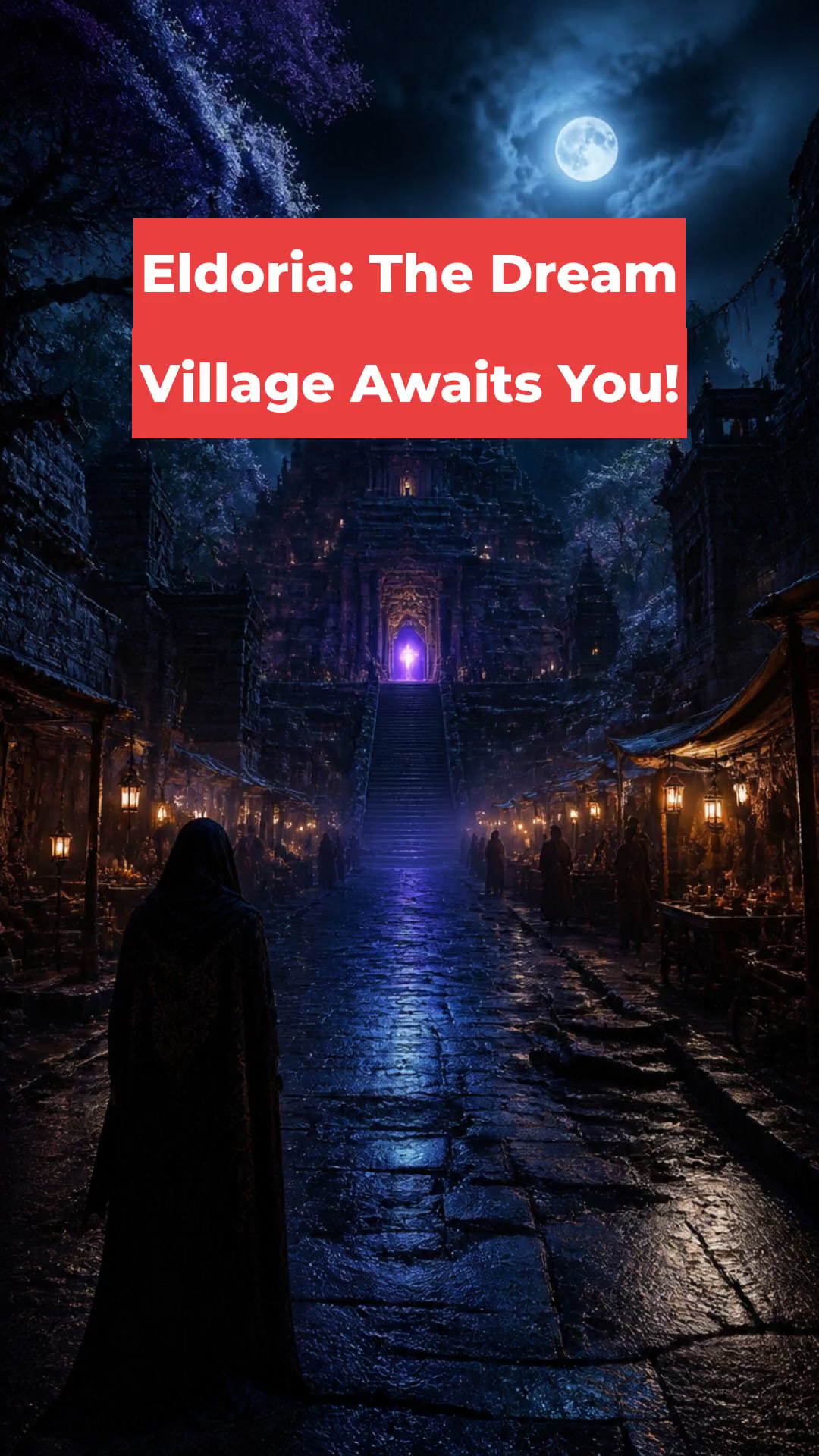 Eldoria: The Dream Village Awaits You!