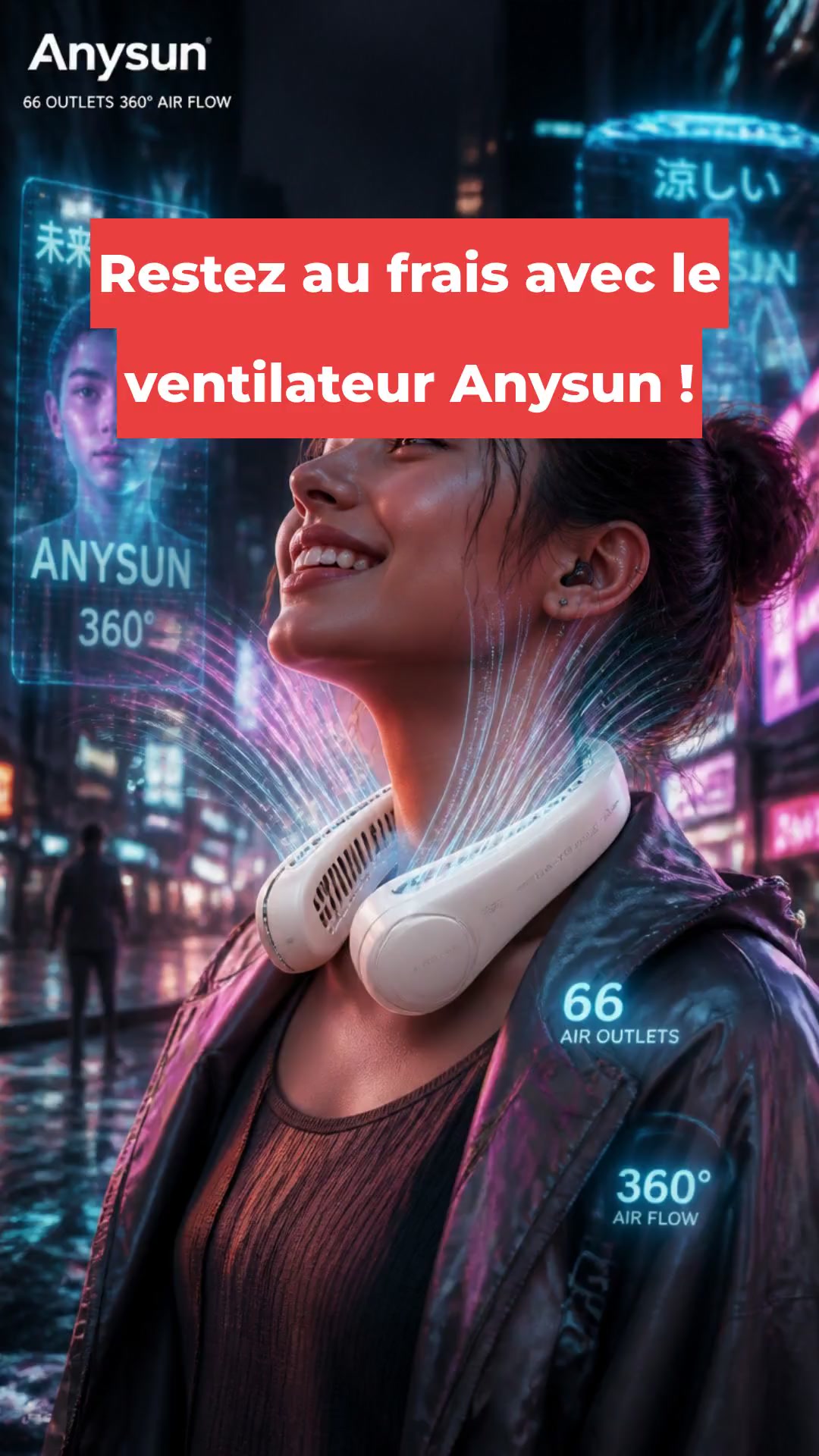 Restez au frais avec le ventilateur Anysun !