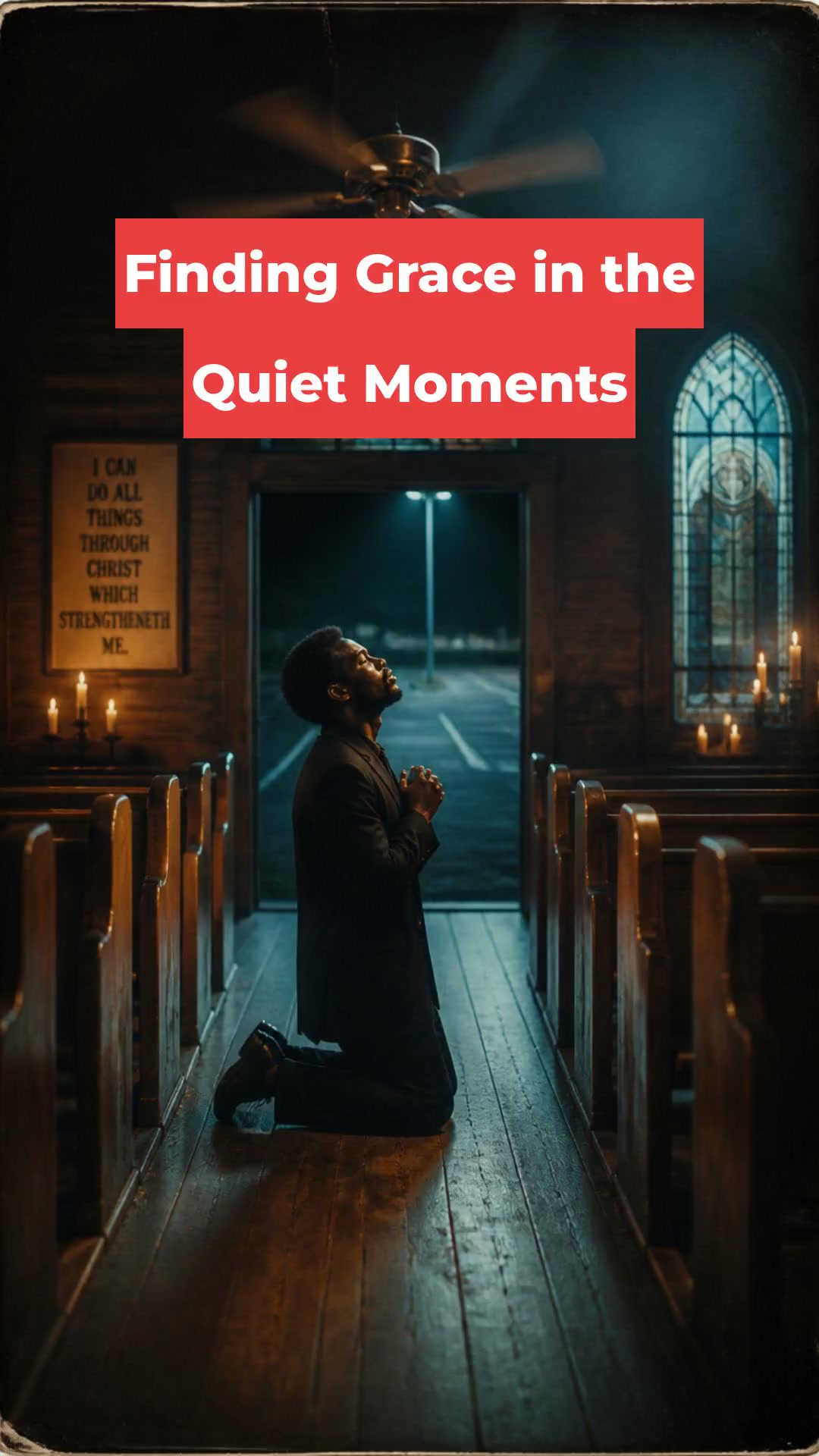Finding Grace in the Quiet Moments