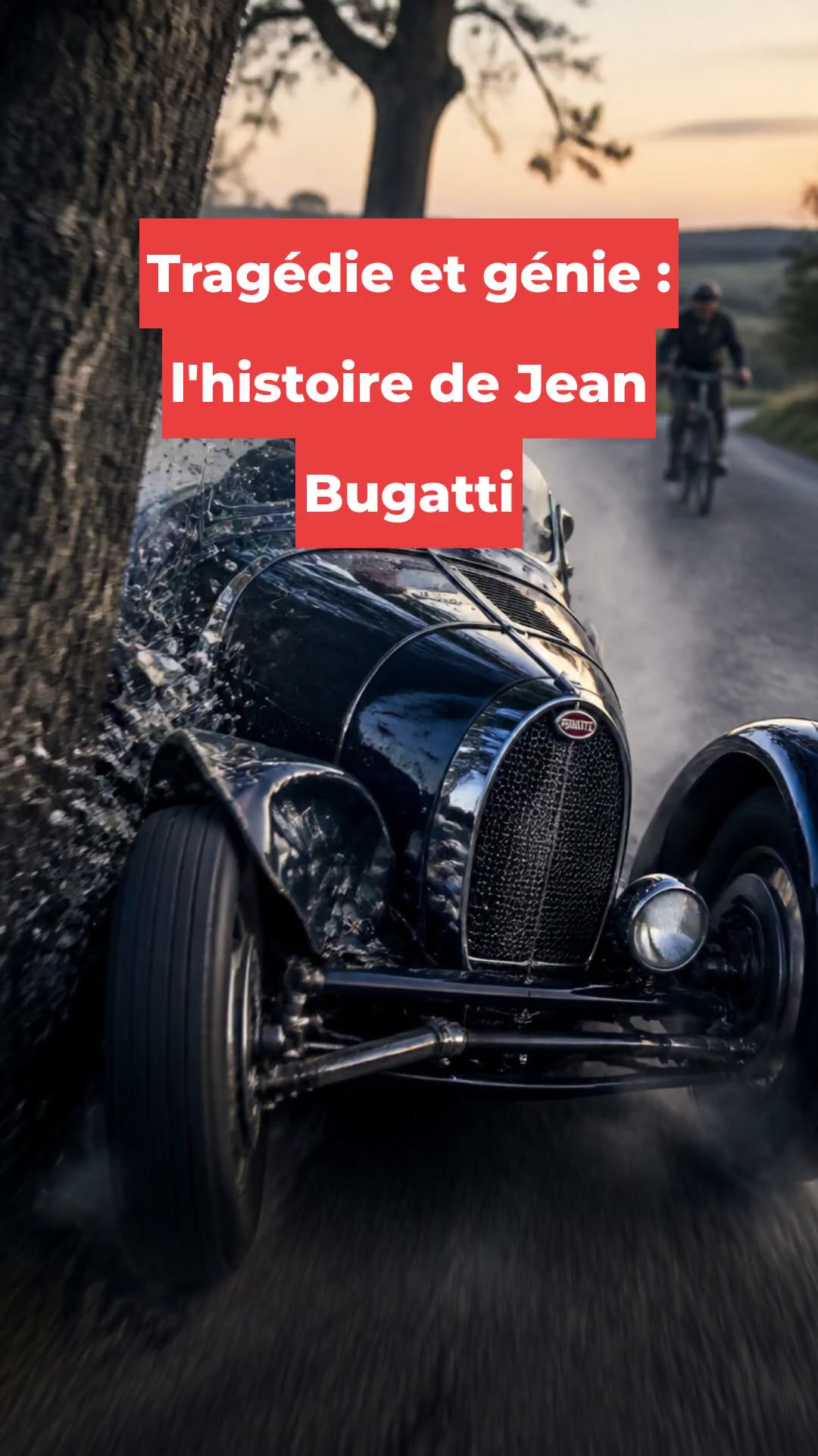 Tragédie et génie : l'histoire de Jean Bugatti
