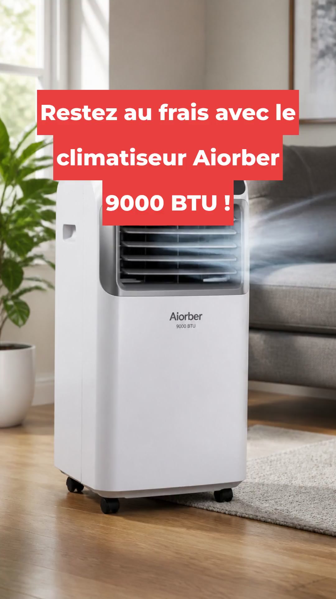 Restez au frais avec le climatiseur Aiorber 9000 BTU !