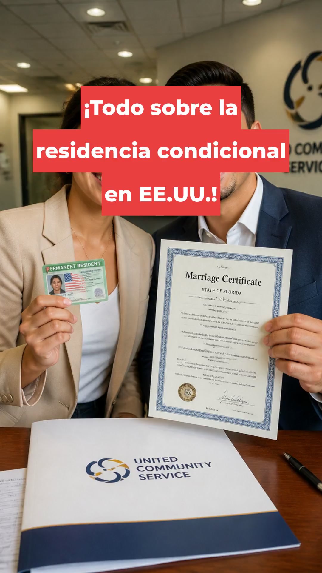 ¡Todo sobre la residencia condicional en EE.UU.!