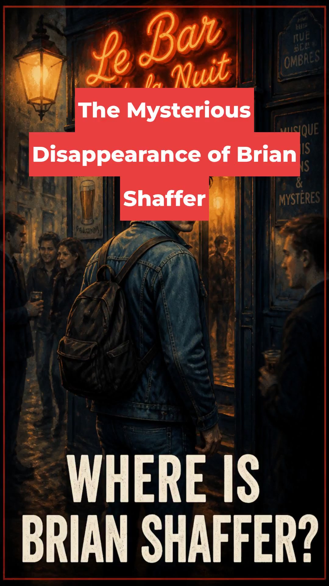 The Mysterious Disappearance of Brian Shaffer