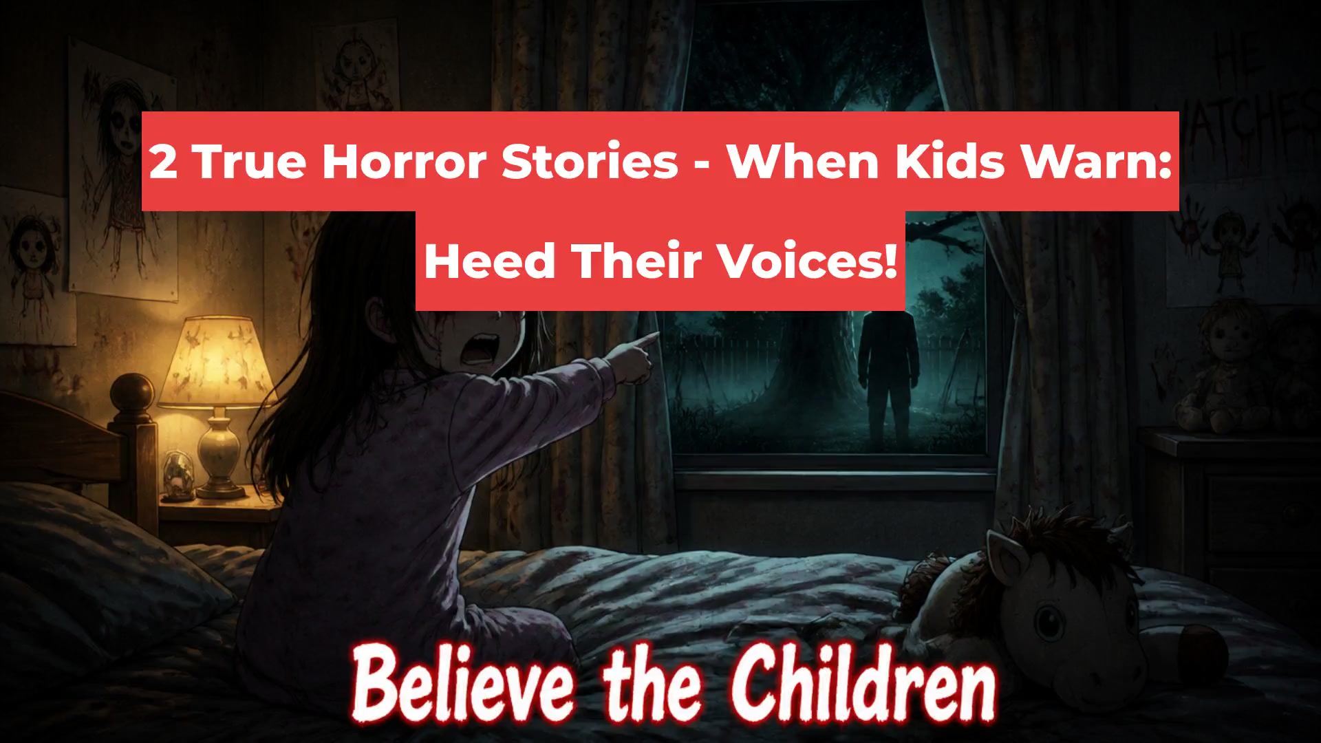 2 True Horror Stories - When Kids Warn: Heed Their Voices!