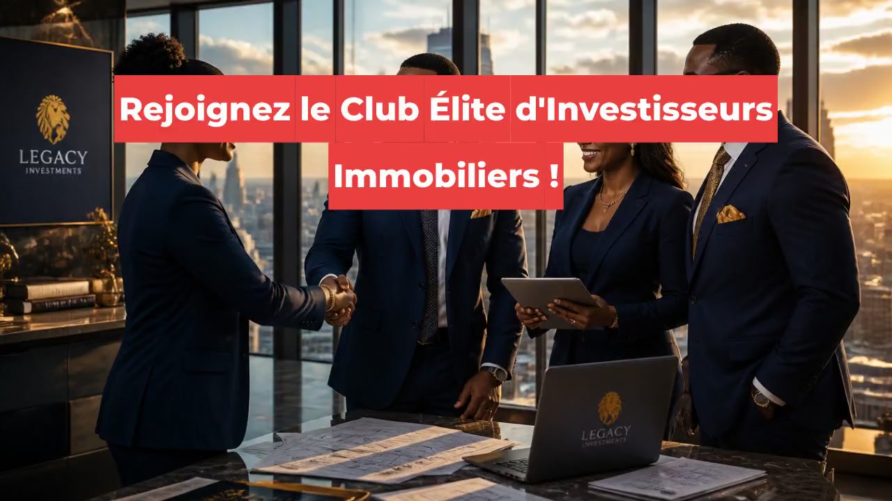 Rejoignez le Club Élite d'Investisseurs Immobiliers !