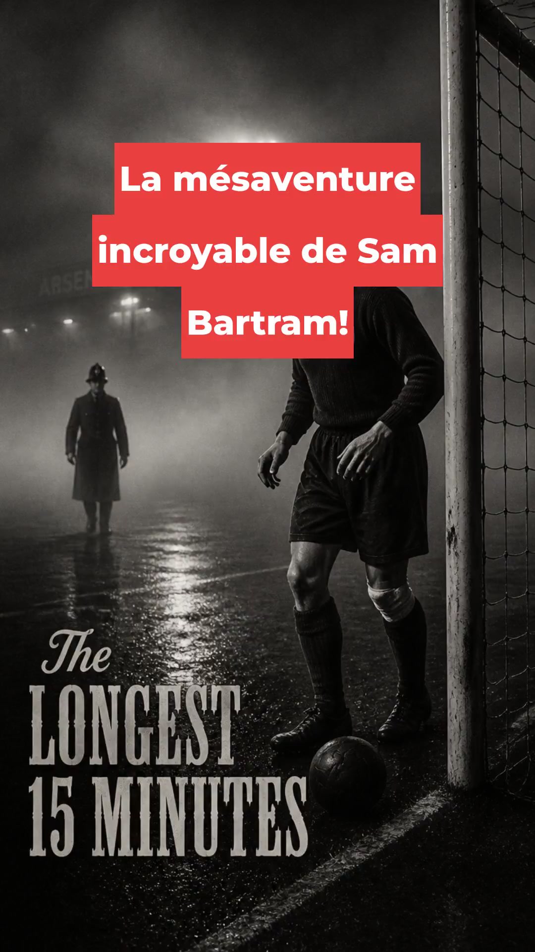 La mésaventure incroyable de Sam Bartram!