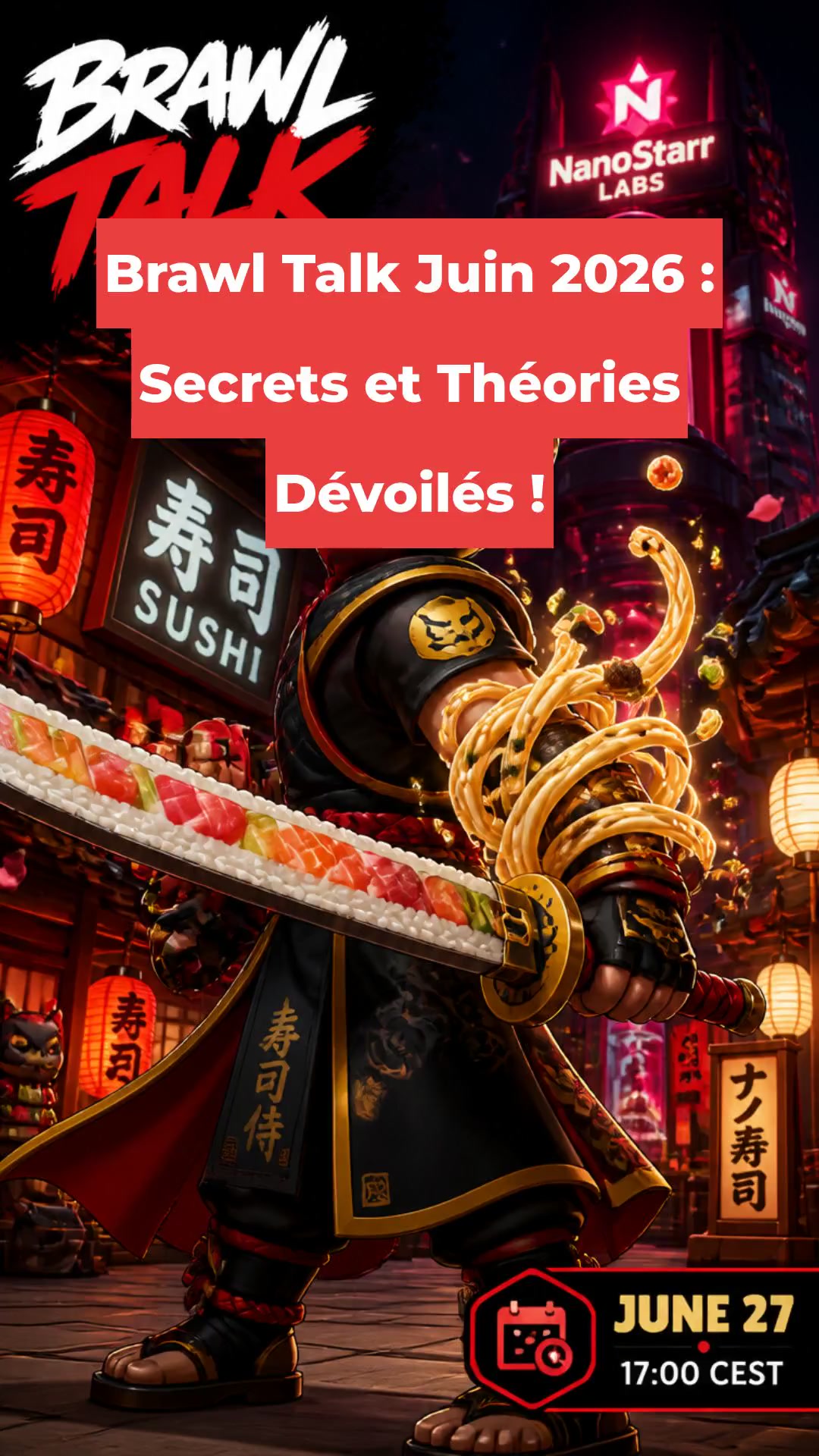 Brawl Talk Juin 2026 : Secrets et Théories Dévoilés !