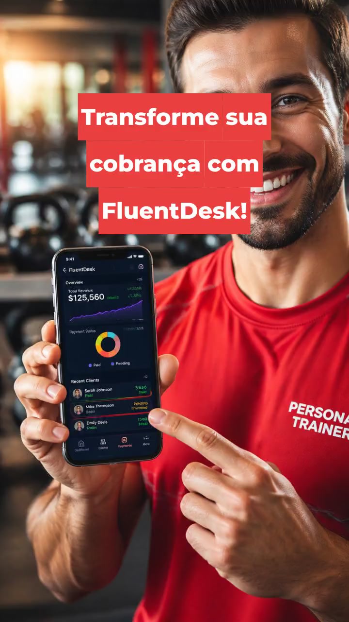 Transforme sua cobrança com FluentDesk!